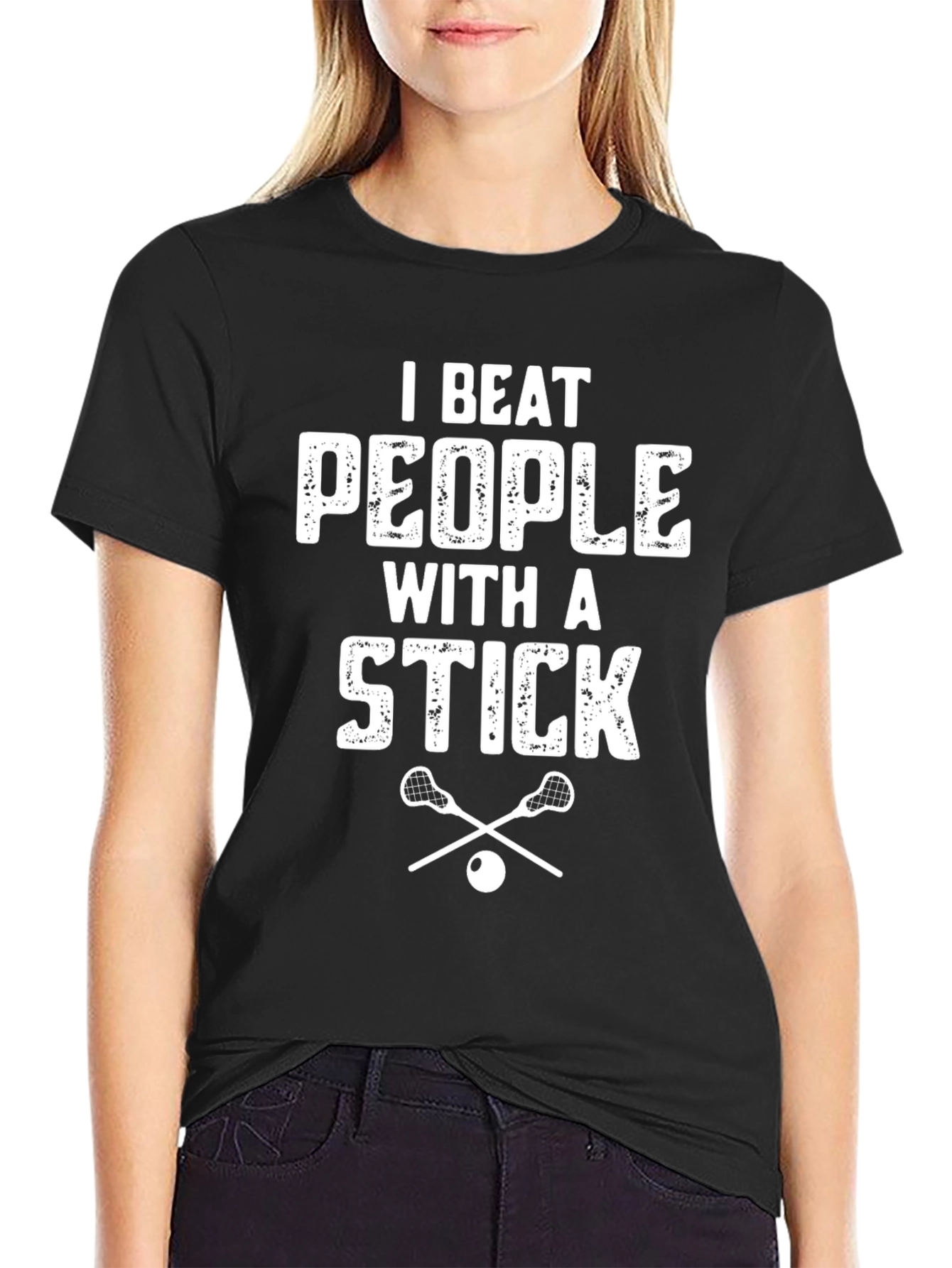 I Beat People With A Stick Lacrosse T-Shirt