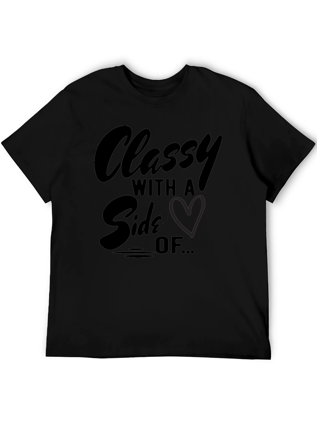 Classy With A Side Of... Graphic T-Shirt