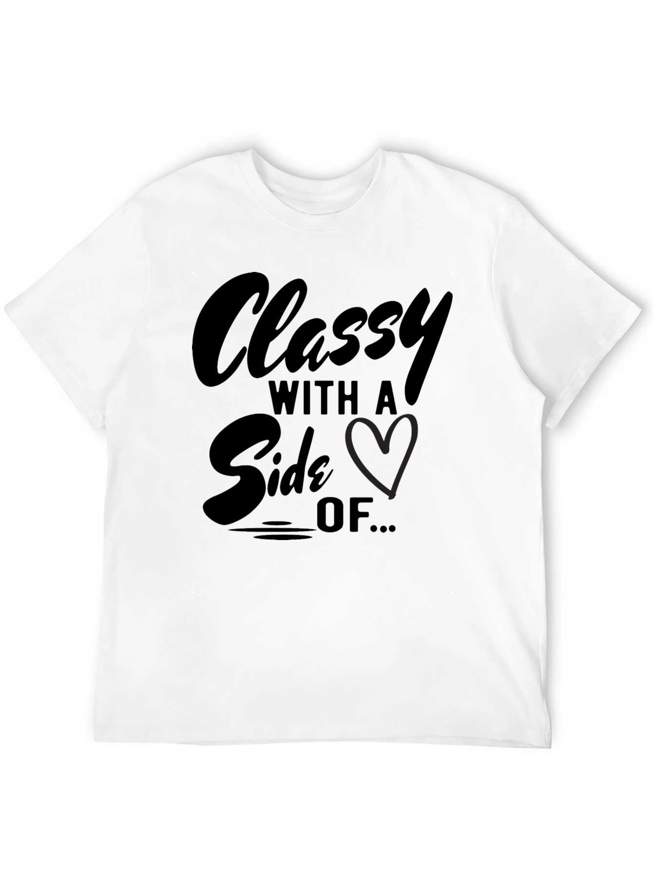 Classy With A Side Of... Graphic T-Shirt