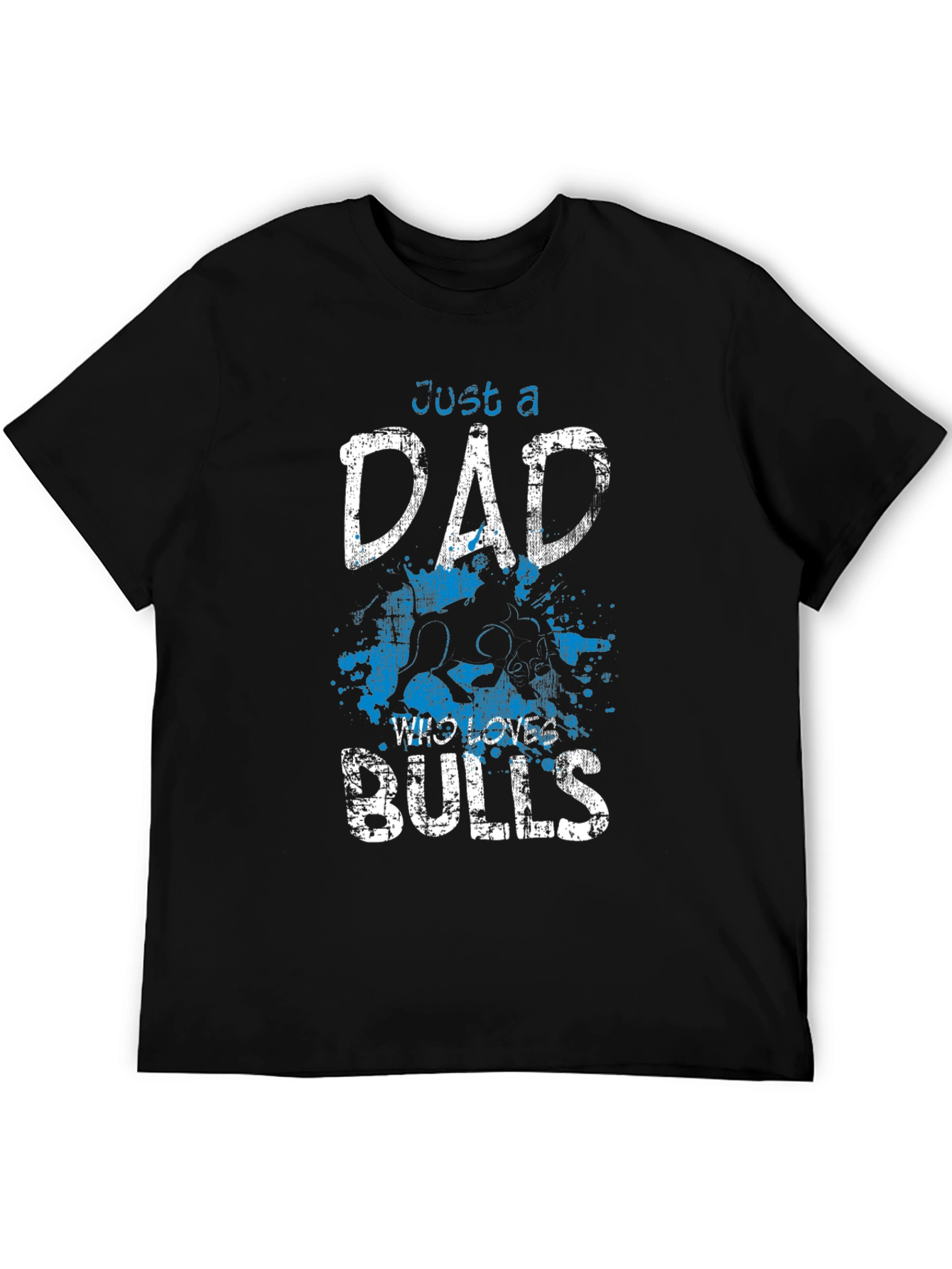 Just A Dad Who Loves Bulls Graphic T-Shirt