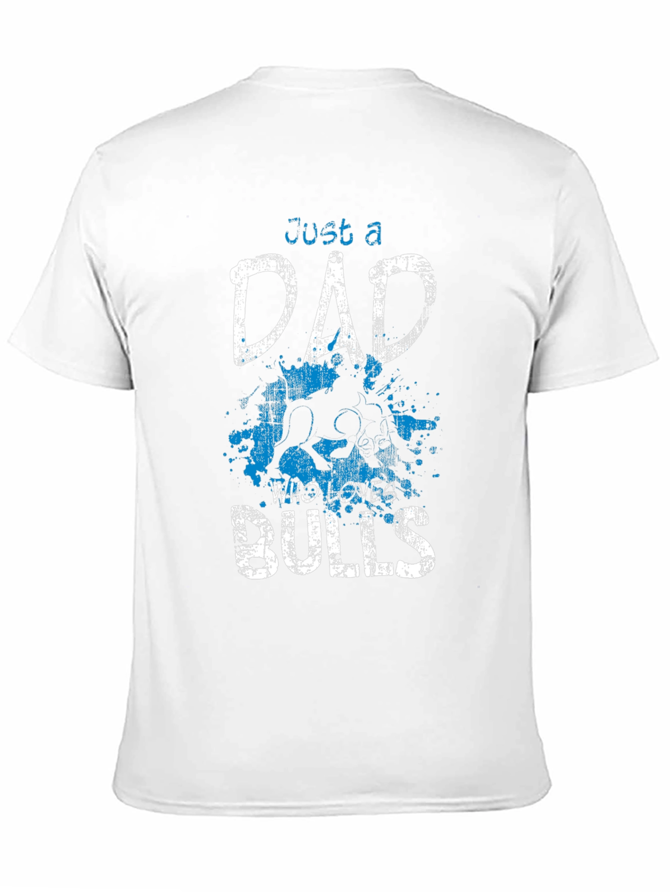 Just A Dad Who Loves Bulls Graphic T-Shirt