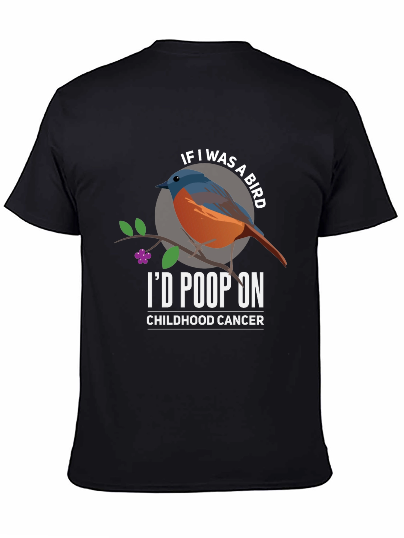Id Poop On Childhood Cancer T-Shirt