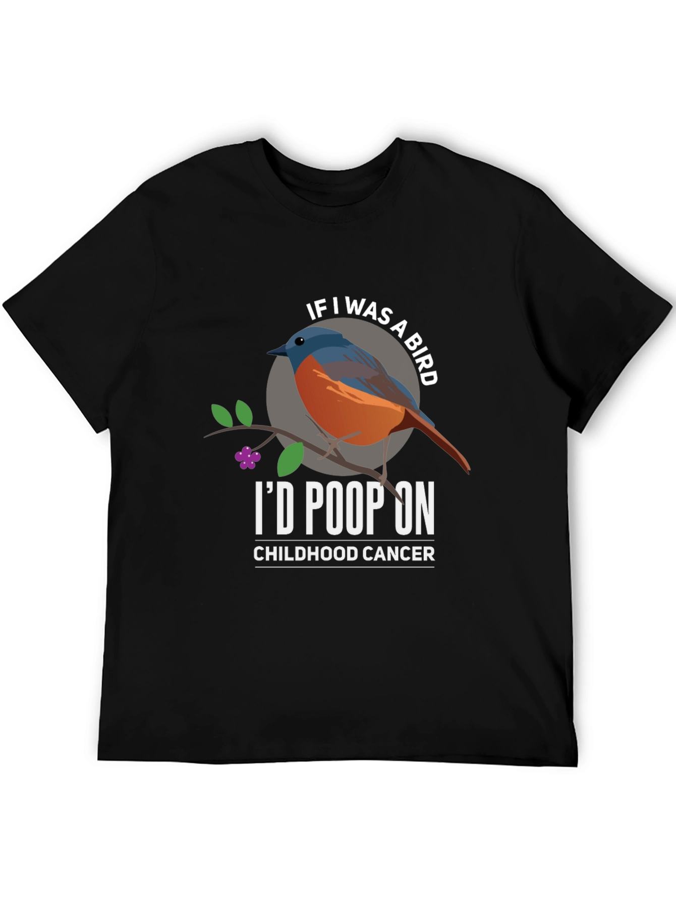 Id Poop On Childhood Cancer T-Shirt