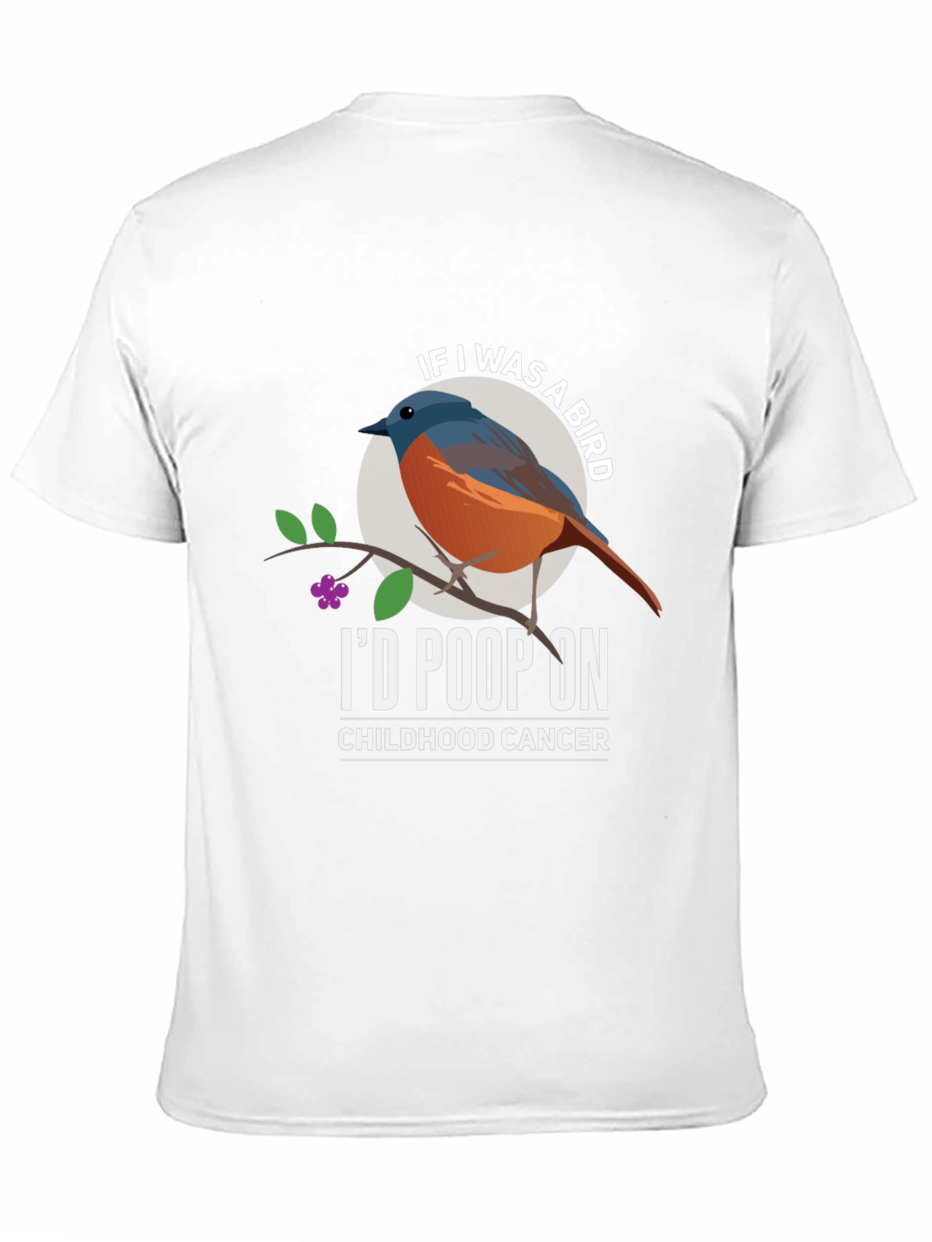 Id Poop On Childhood Cancer T-Shirt