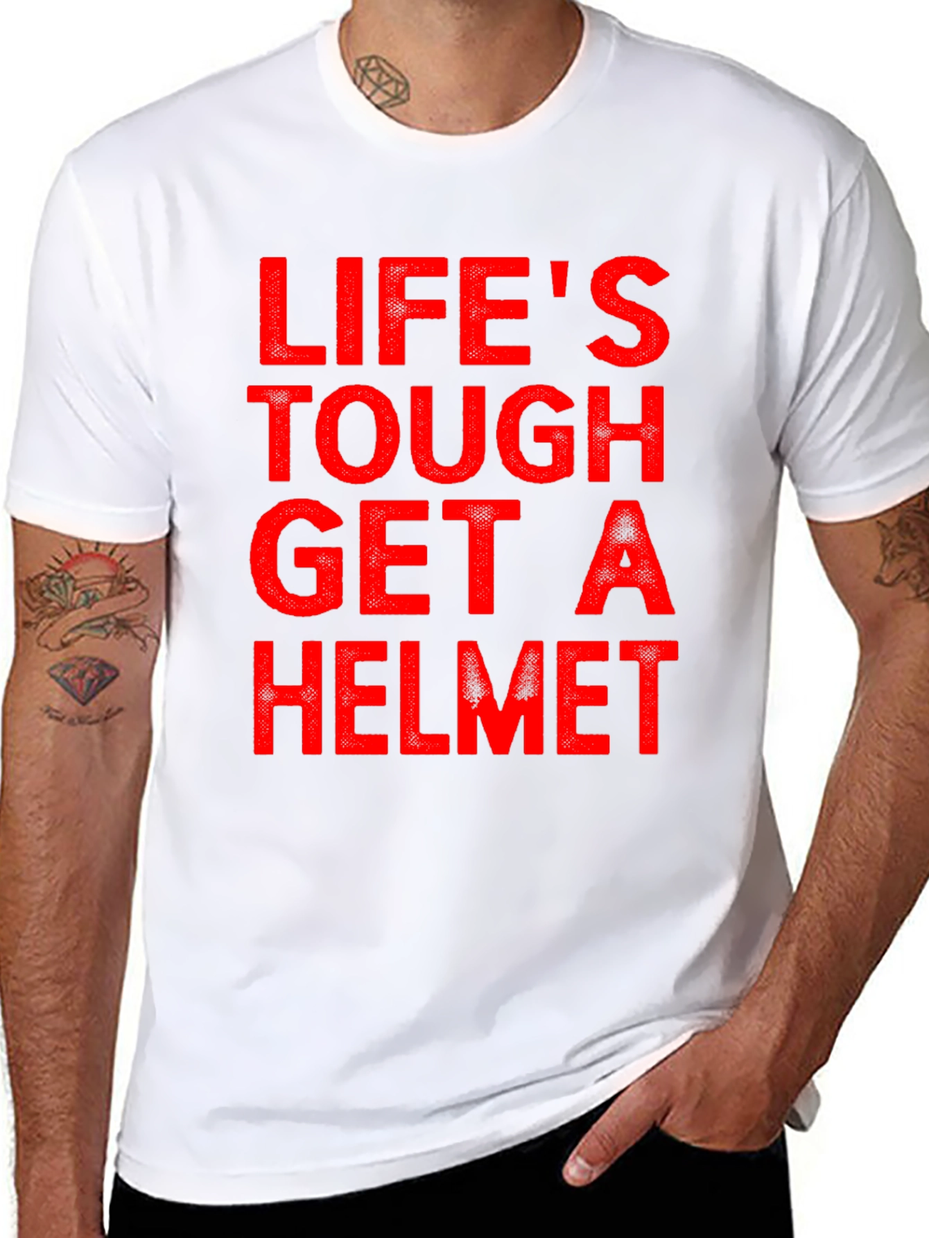 Lifes Tough Get A Helmet T-Shirt