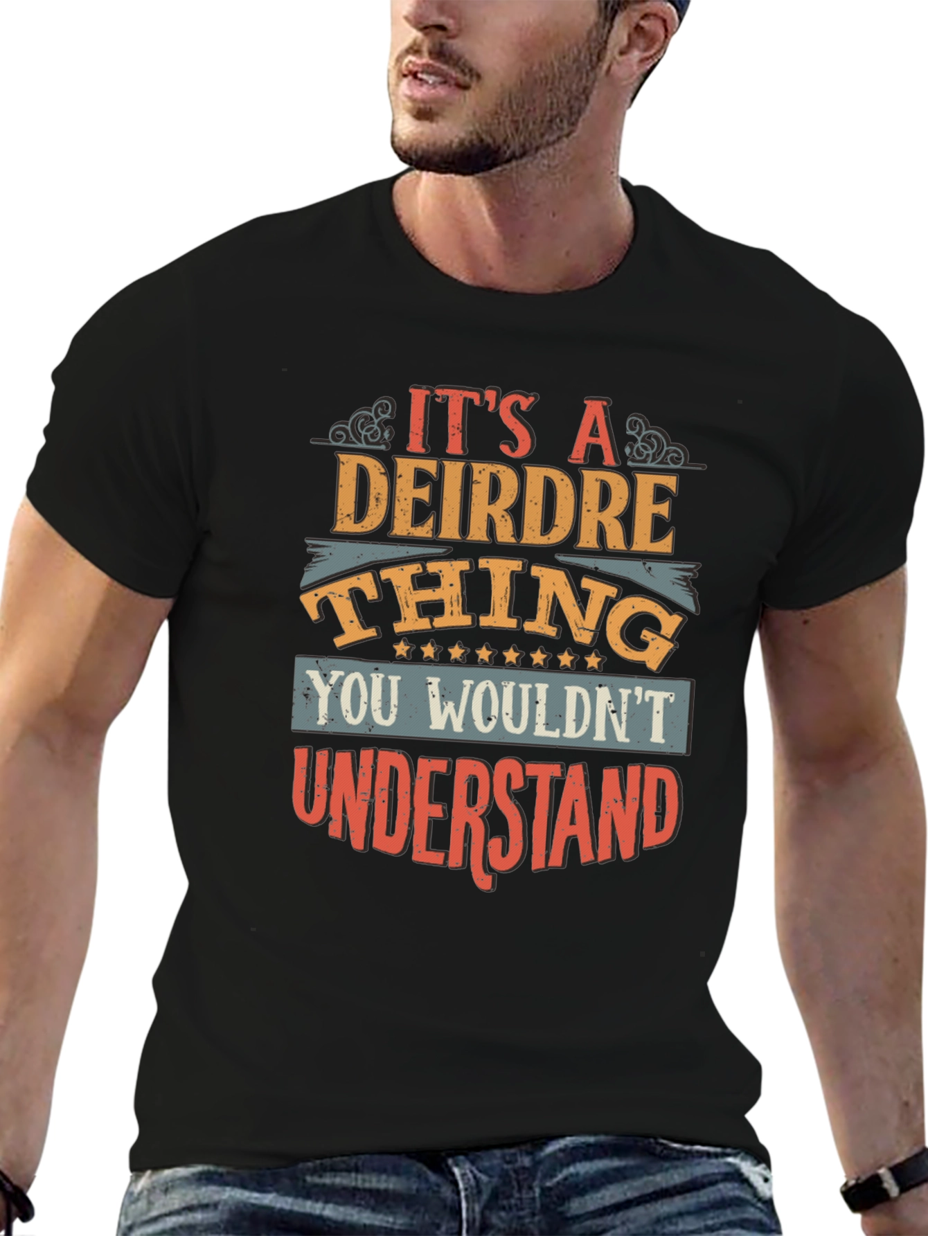Its a Deirdre Thing T-Shirt