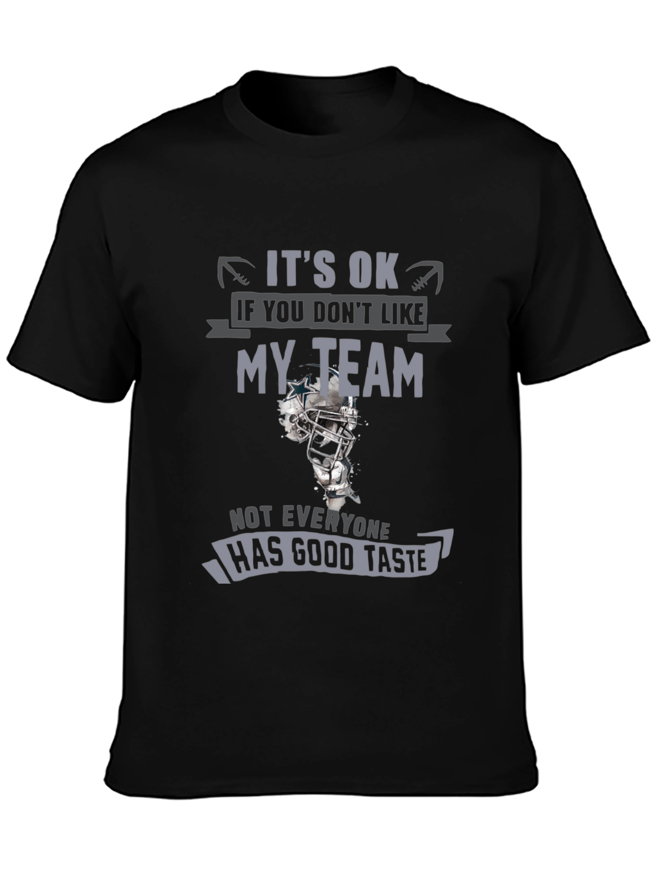 Funny Football Team Fan T-Shirt - Good Taste