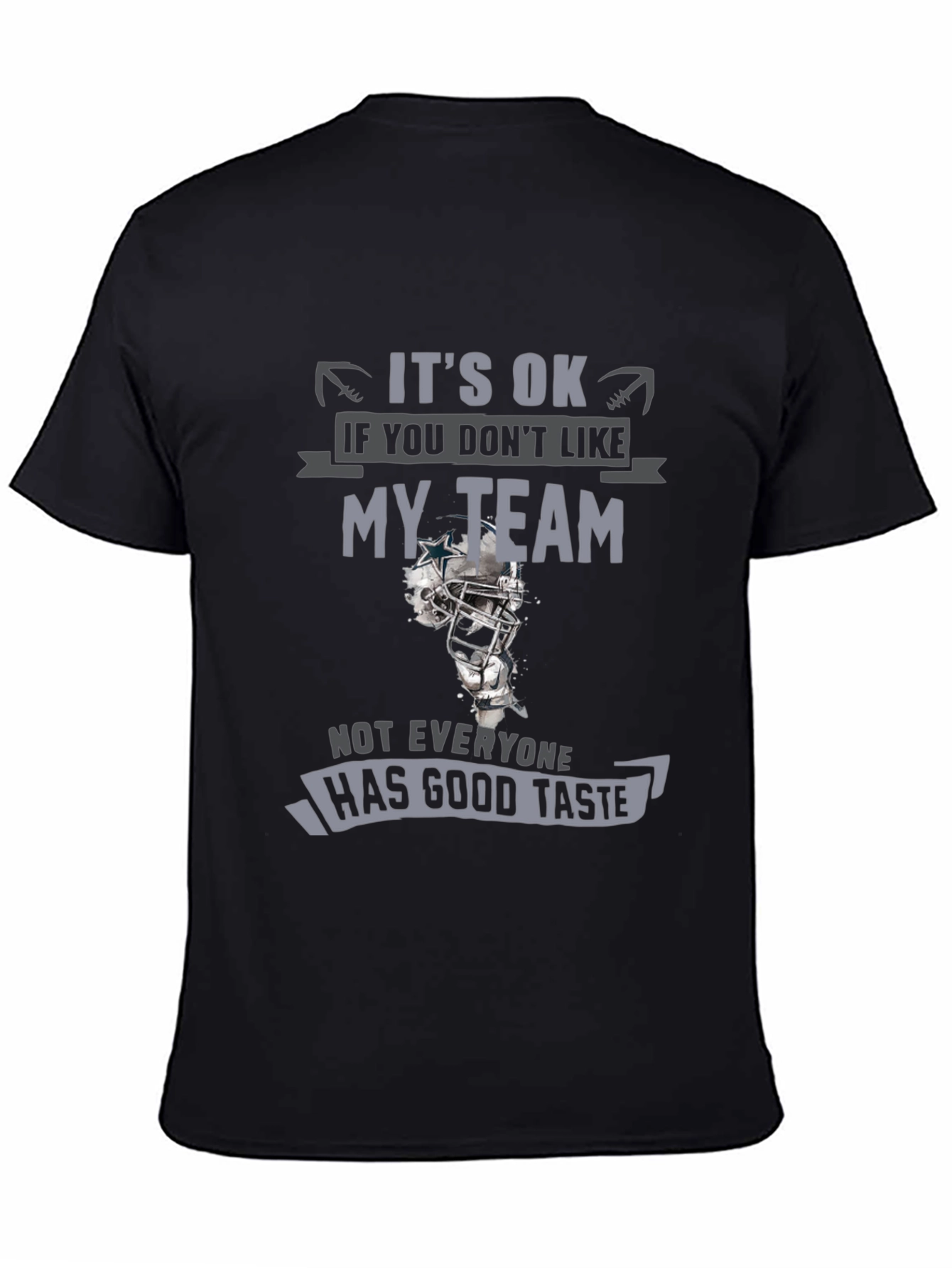 Funny Football Team Fan T-Shirt - Good Taste