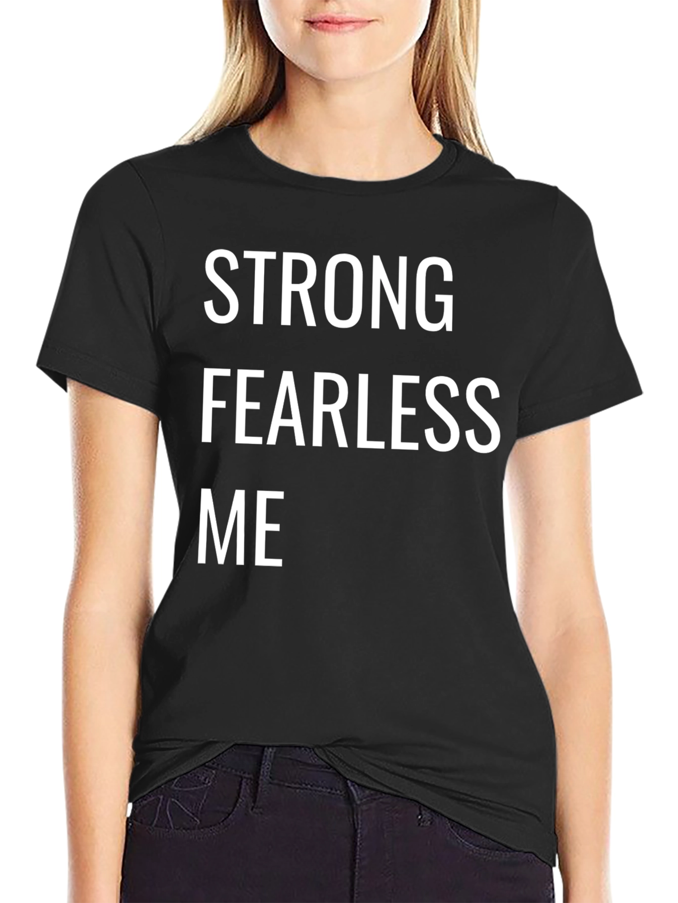 Strong Fearless Me Graphic Tee