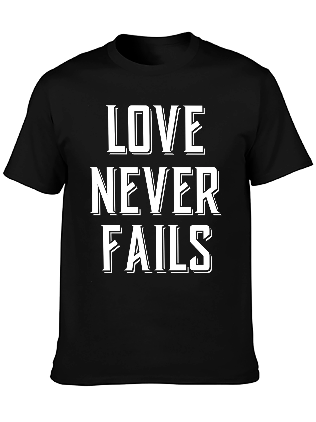 Love Never Fails Graphic T-Shirt
