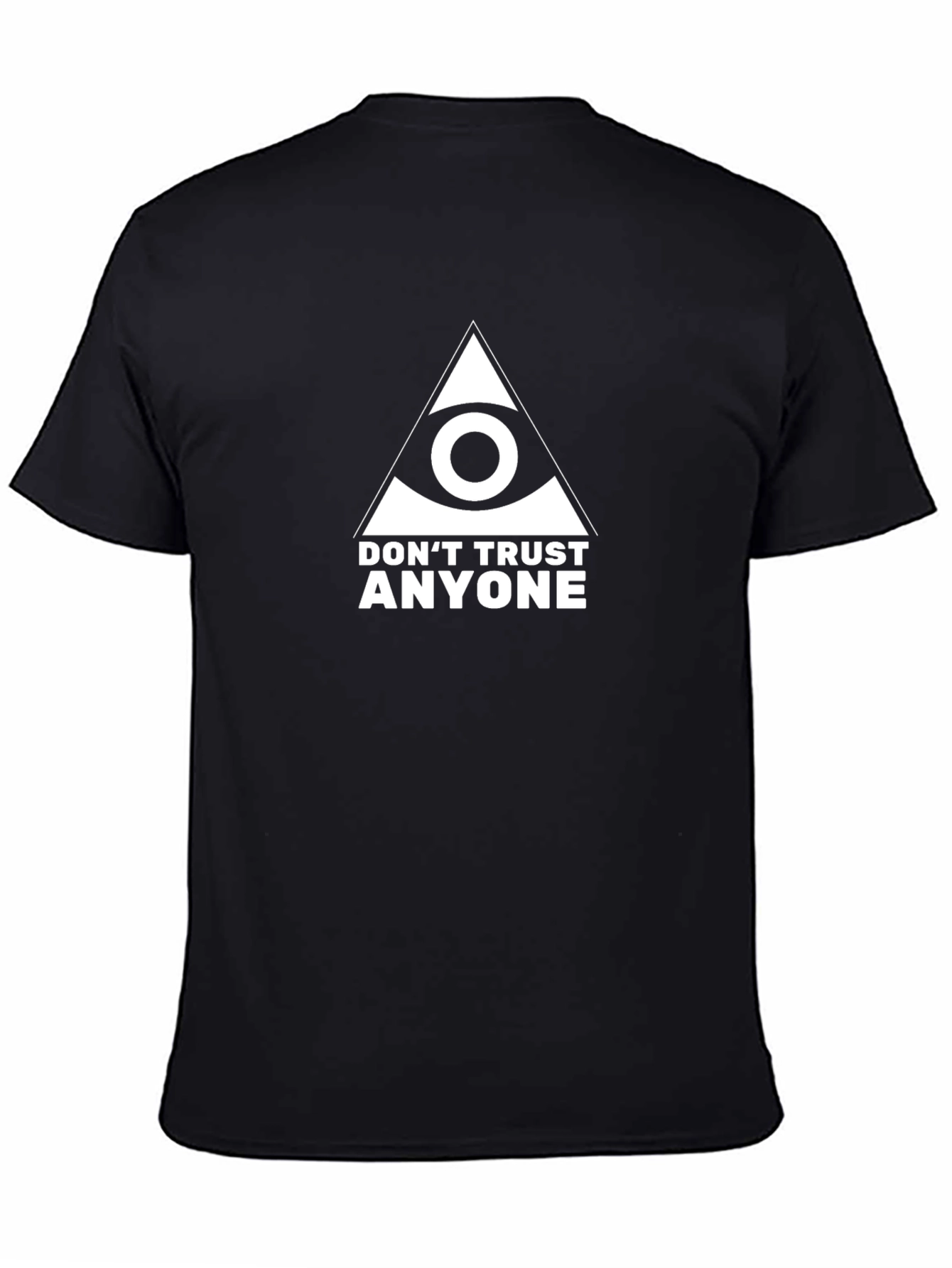 Dont Trust Anyone T-Shirt - Illuminati Eye Design