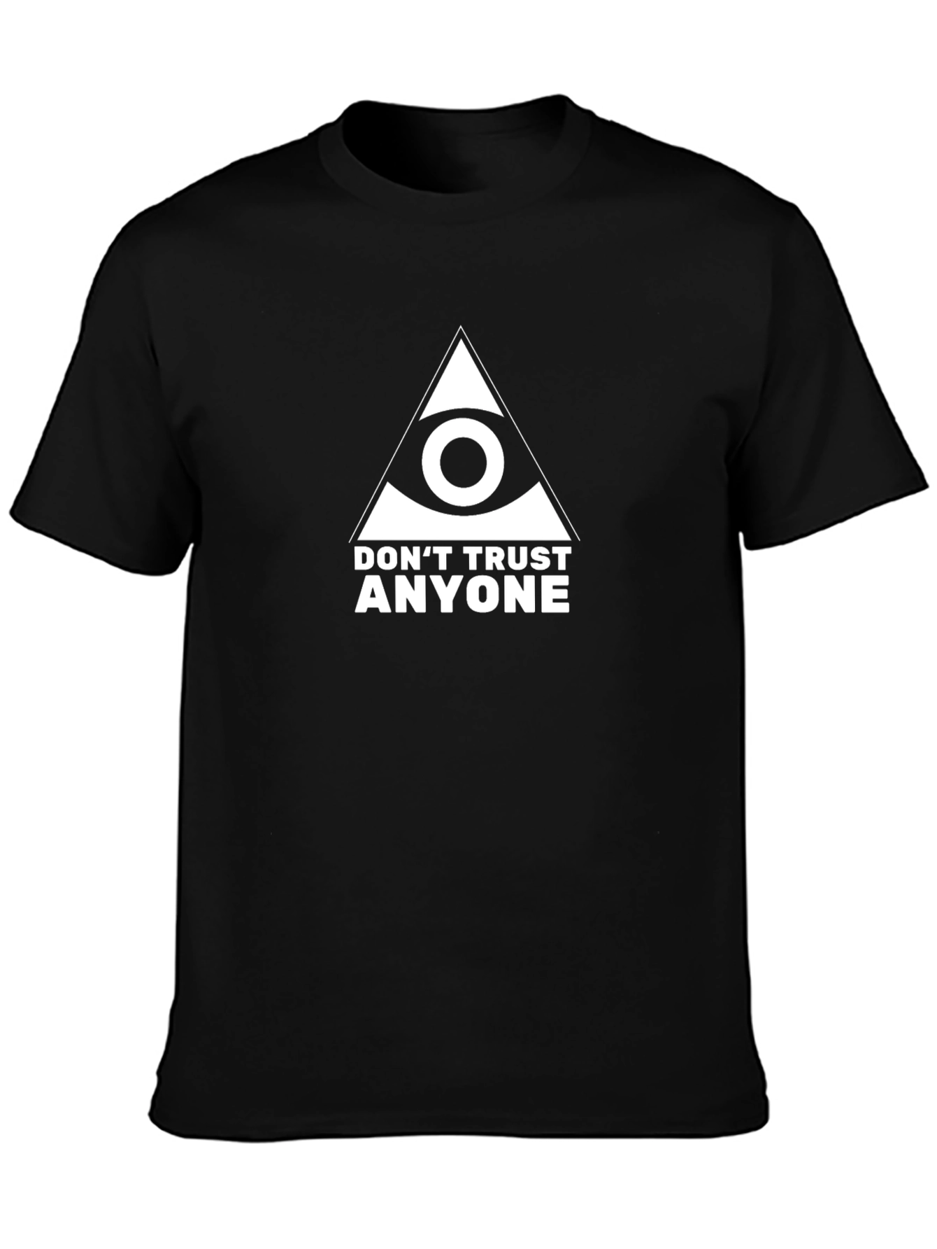 Dont Trust Anyone T-Shirt - Illuminati Eye Design