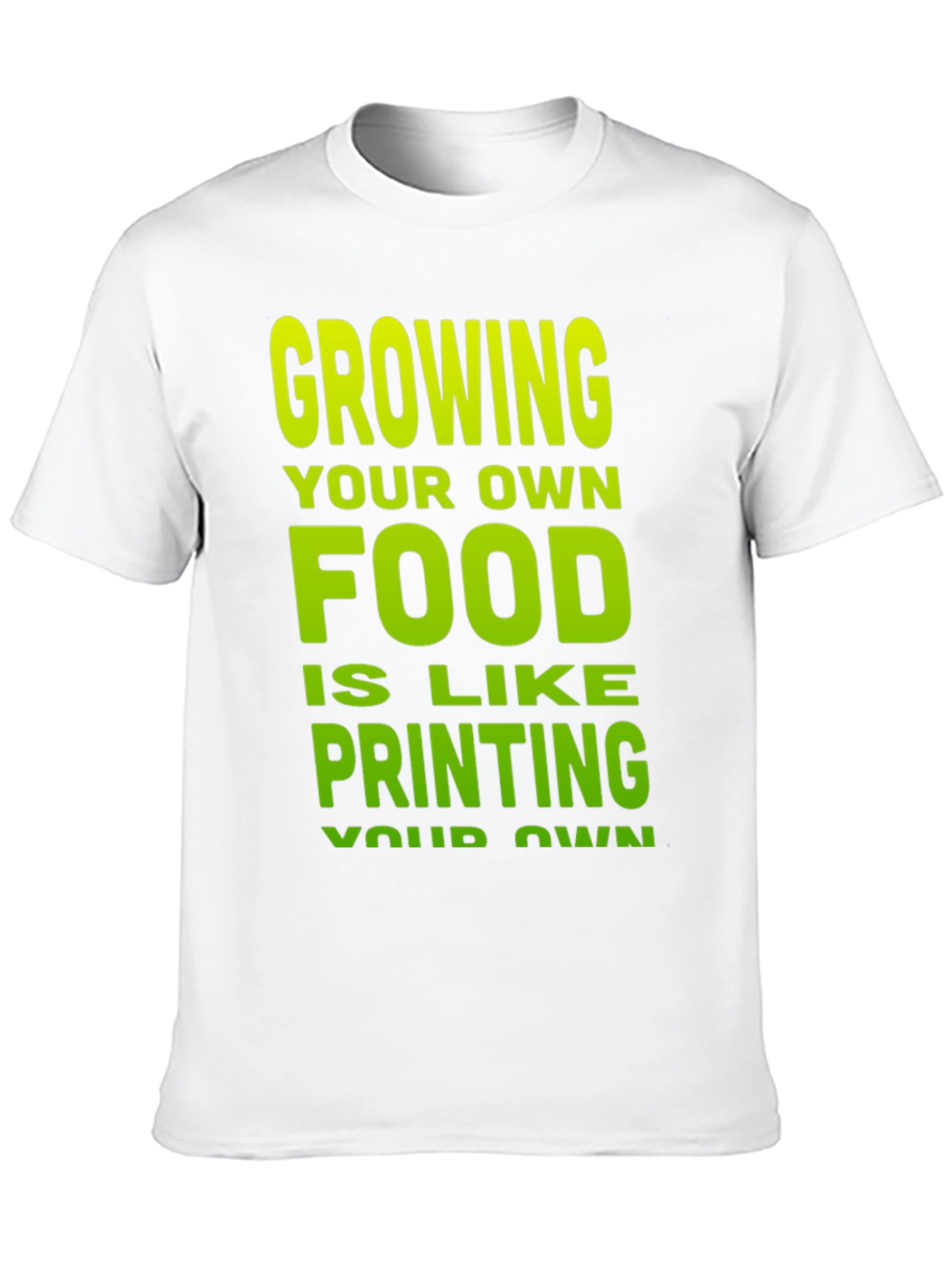 Grow Your Own Food T-Shirt