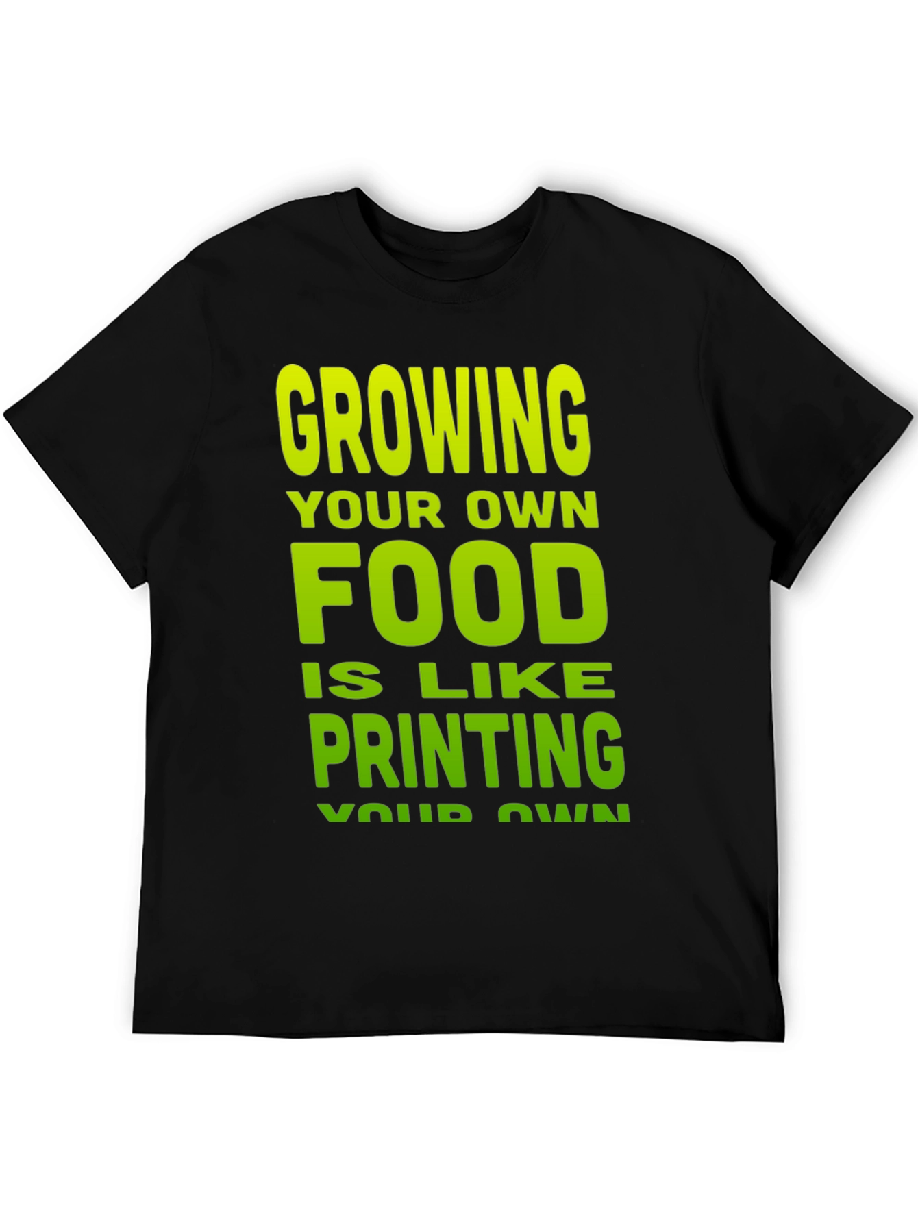 Grow Your Own Food T-Shirt