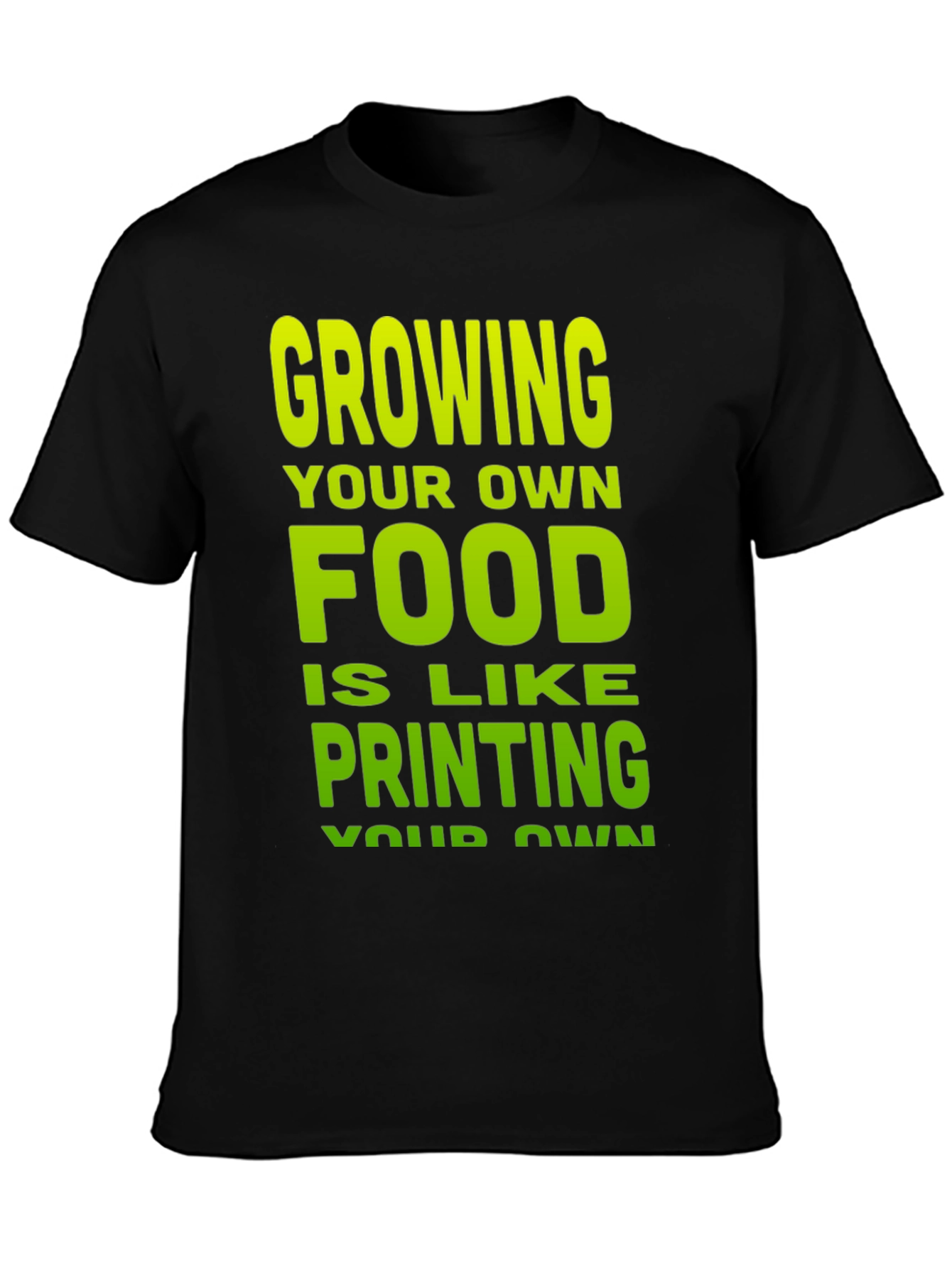 Grow Your Own Food T-Shirt