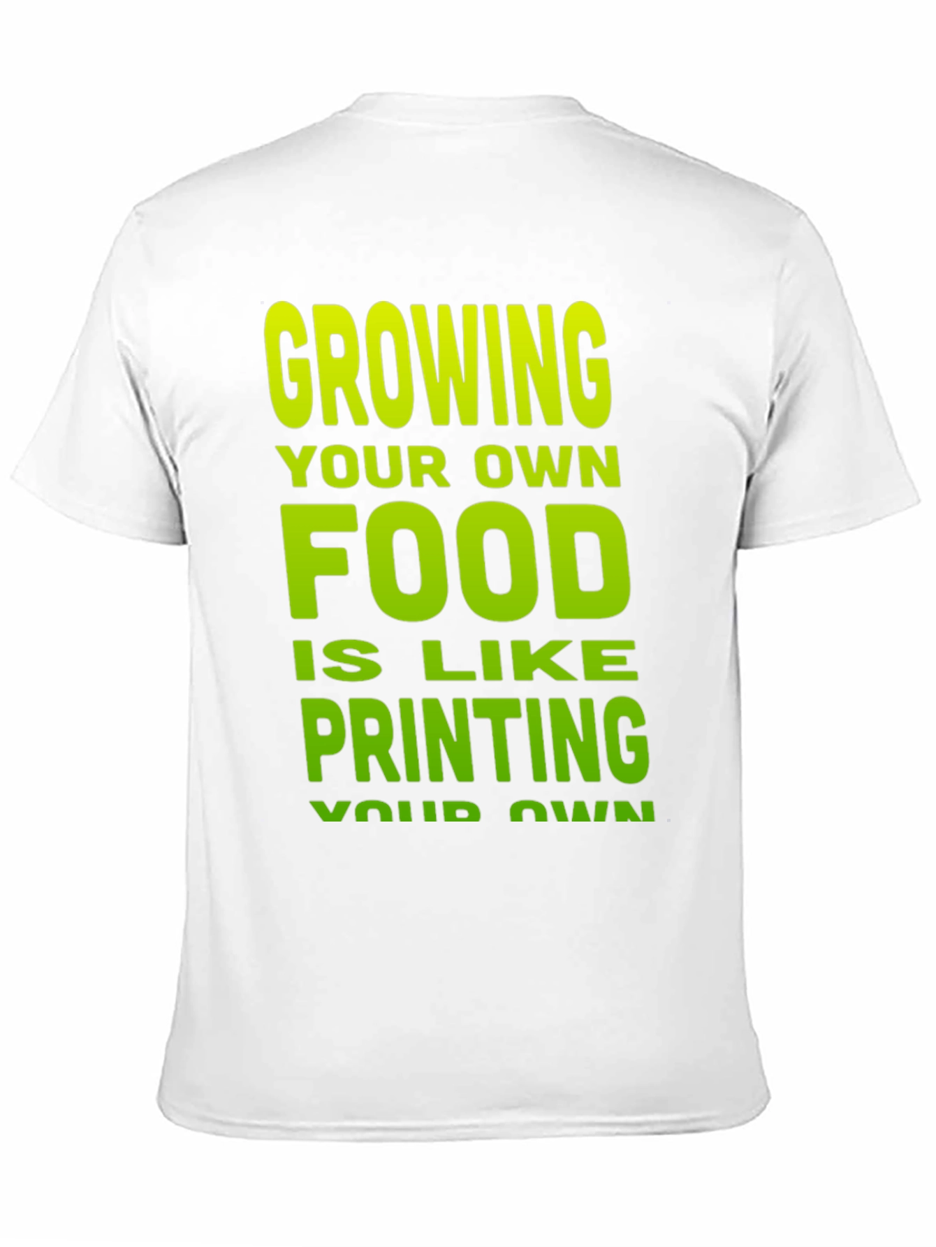 Grow Your Own Food T-Shirt