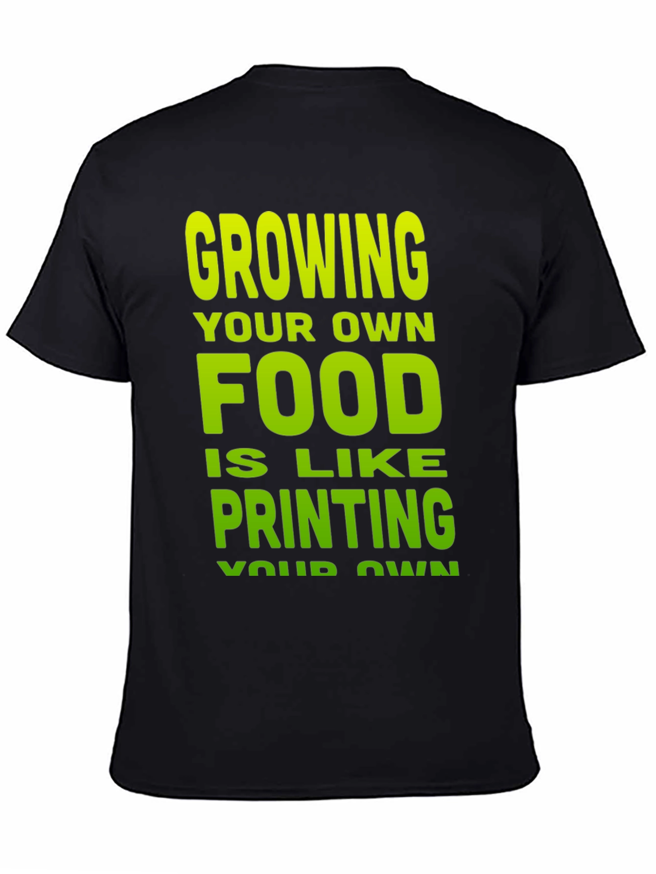 Grow Your Own Food T-Shirt