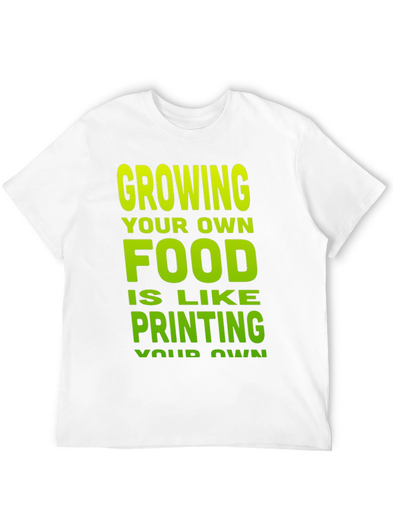 Grow Your Own Food T-Shirt