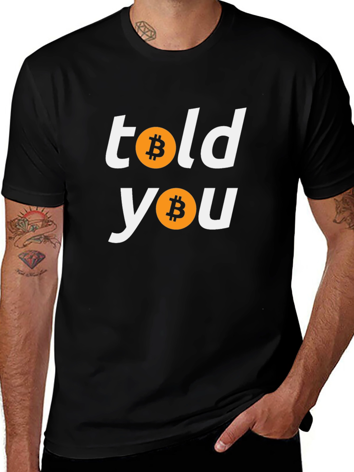 Bitcoin Told You Crypto T-Shirt
