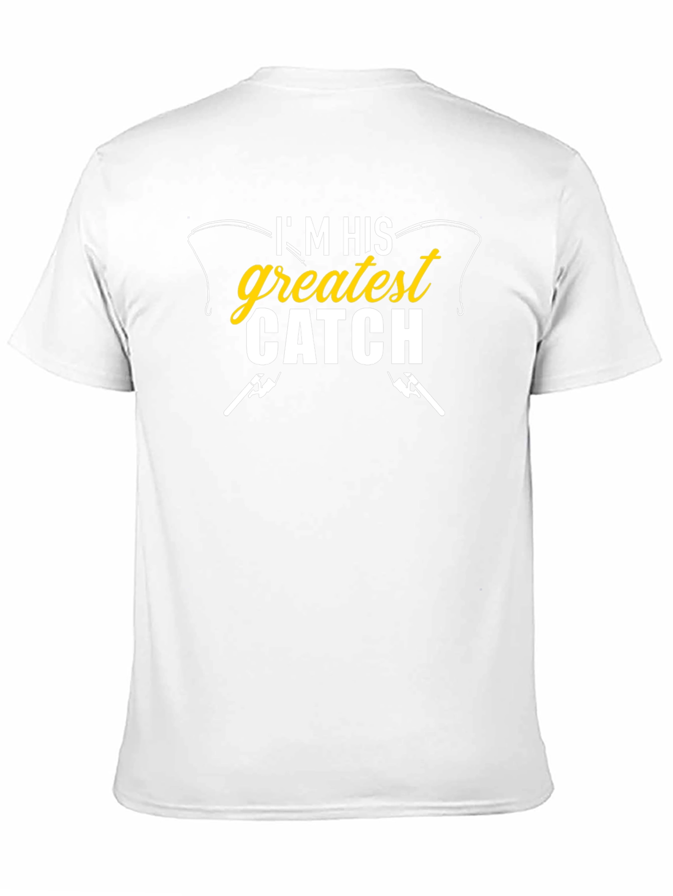 Im His Greatest Catch Black Graphic T-Shirt