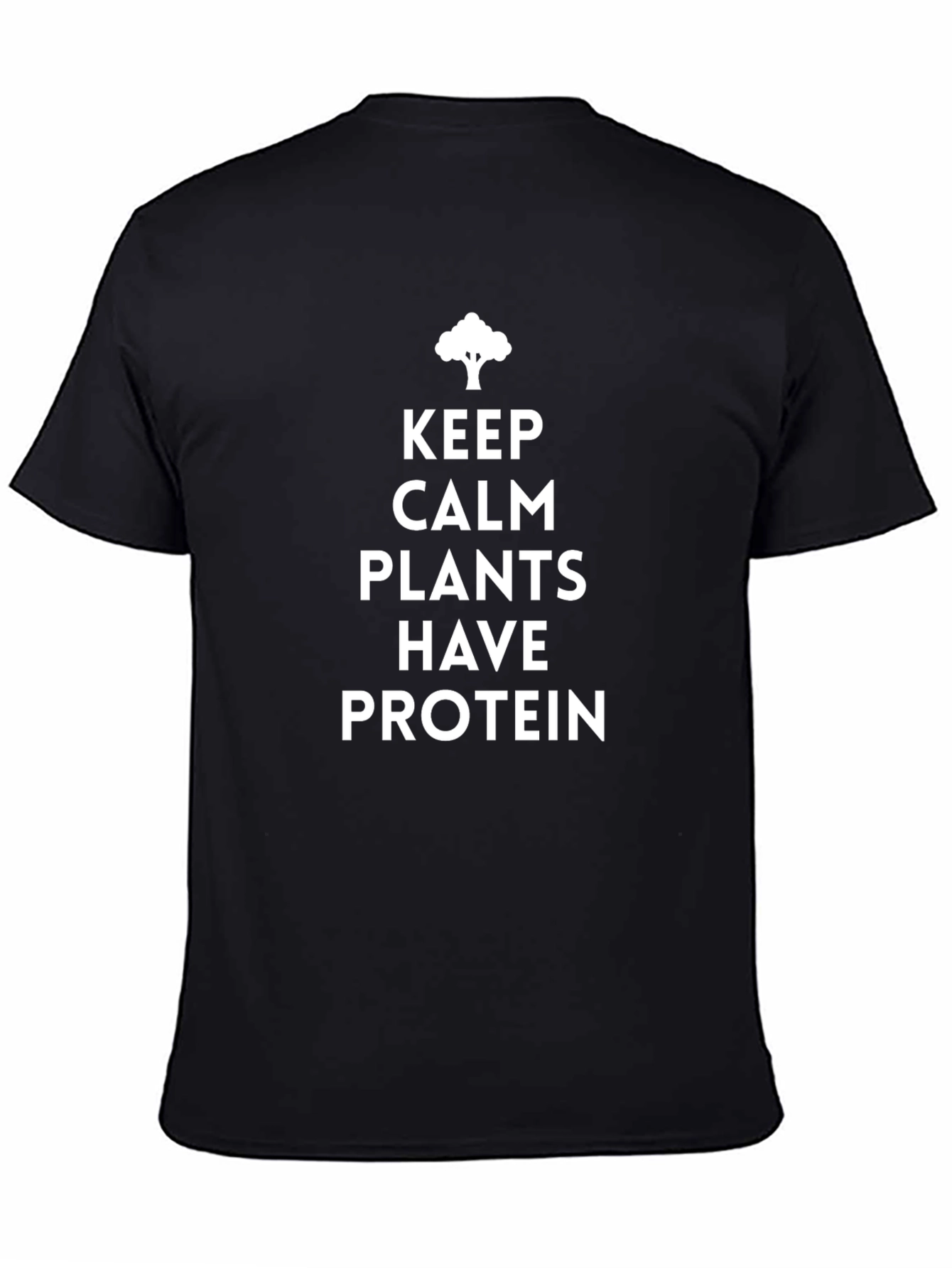 Vegan Protein T-Shirt - Keep Calm Plants Have Protein