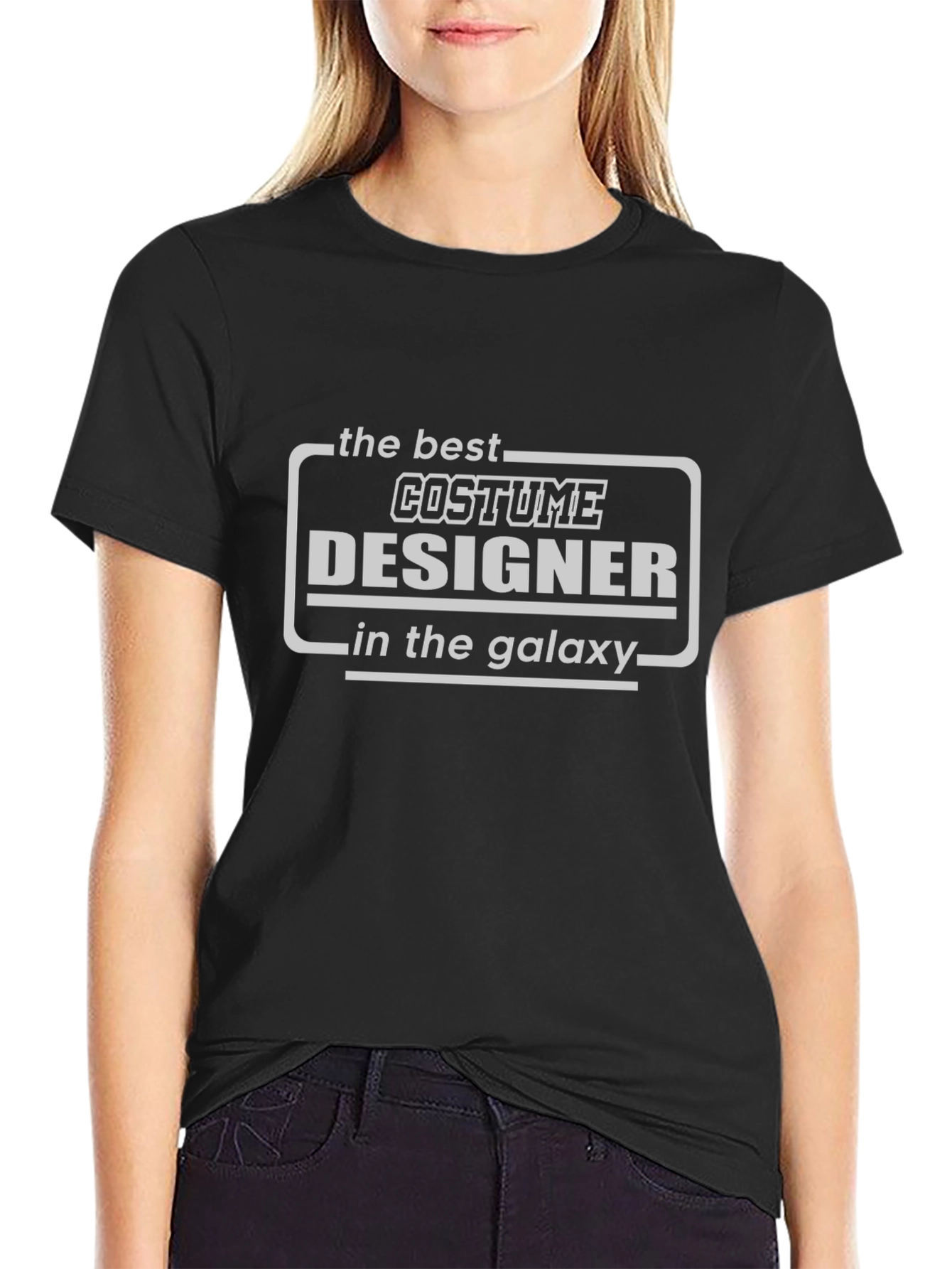 Costume Designer T-Shirt: Best in the Galaxy