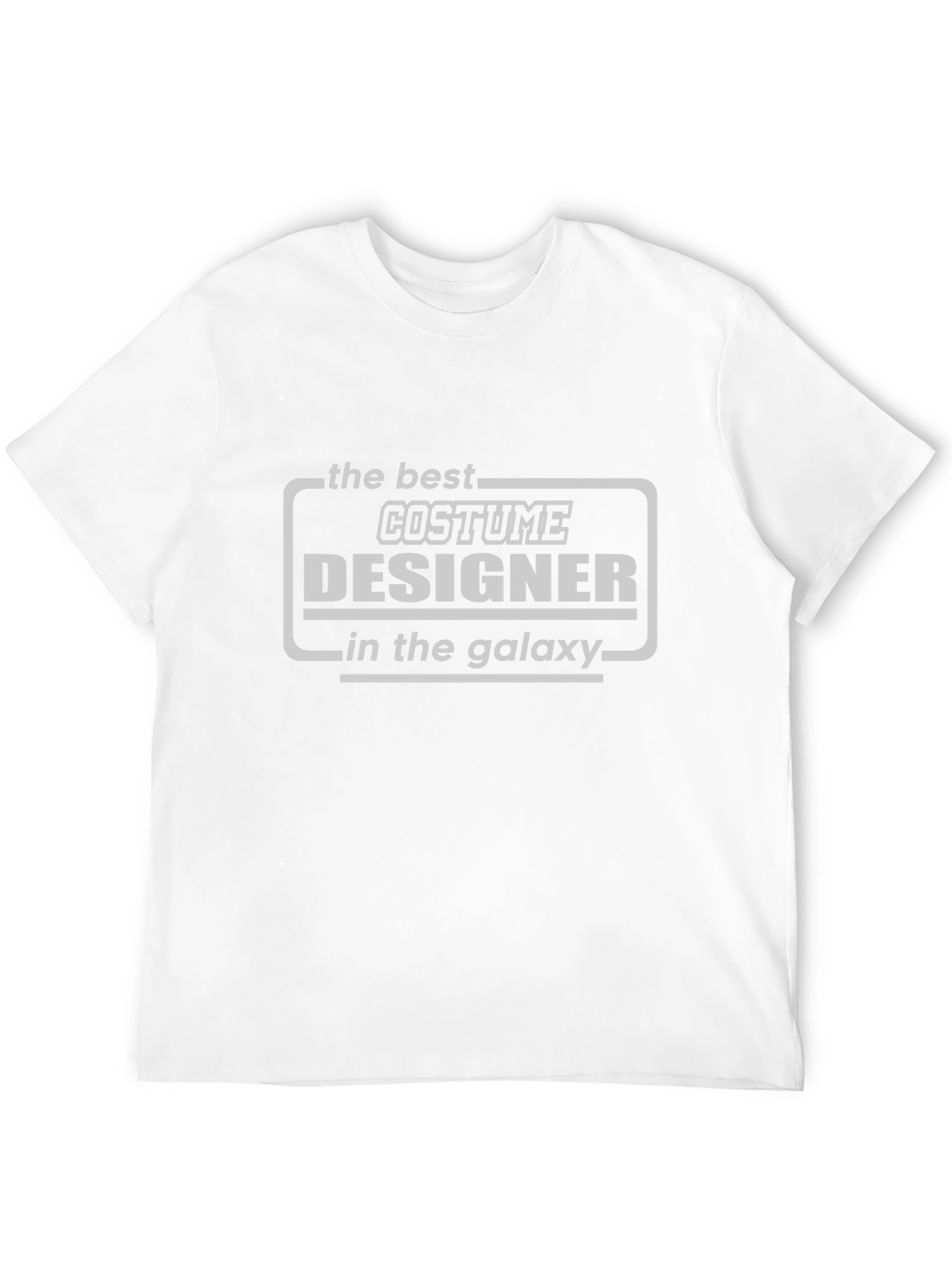 Costume Designer T-Shirt: Best in the Galaxy