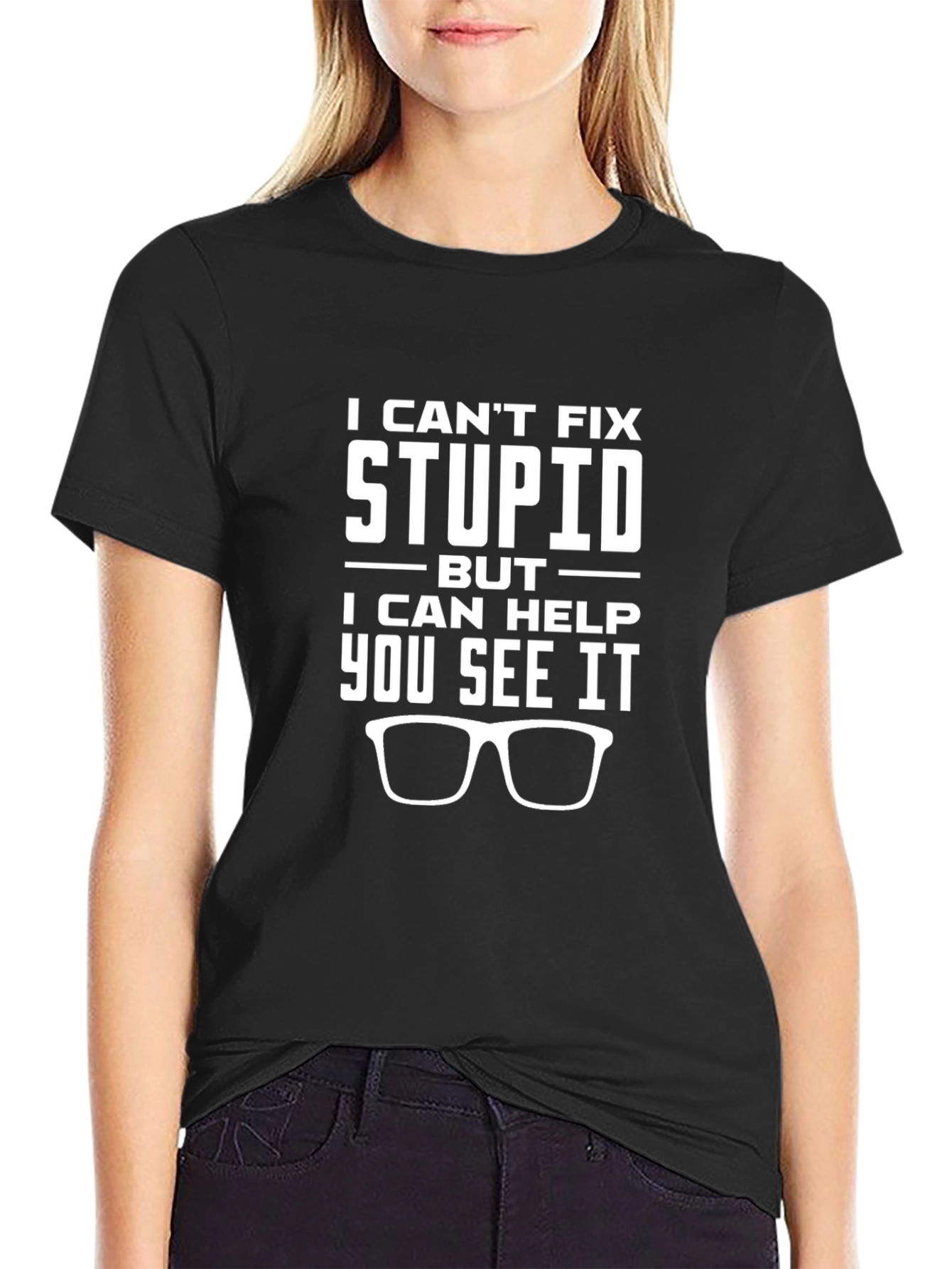 Funny I Cant Fix Stupid Graphic T-Shirt