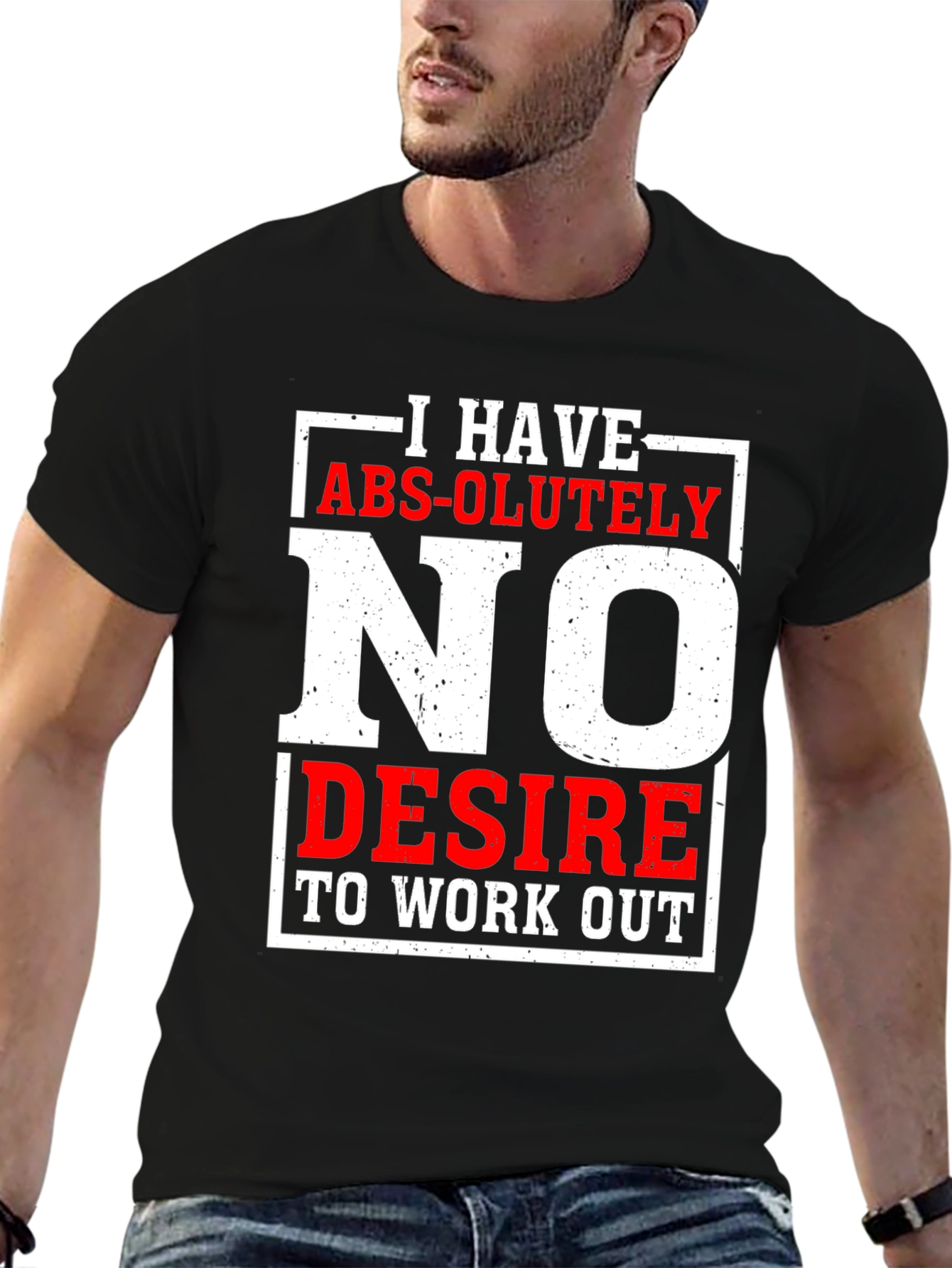 Funny No Desire To Work Out Graphic T-Shirt