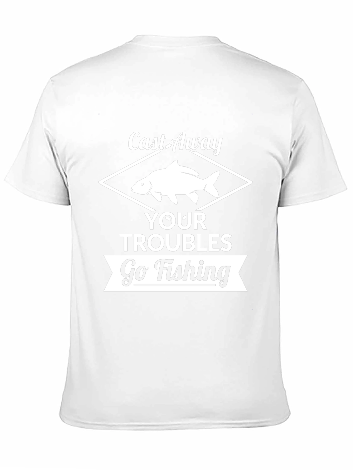 Cast Away Your Troubles Fishing T-Shirt