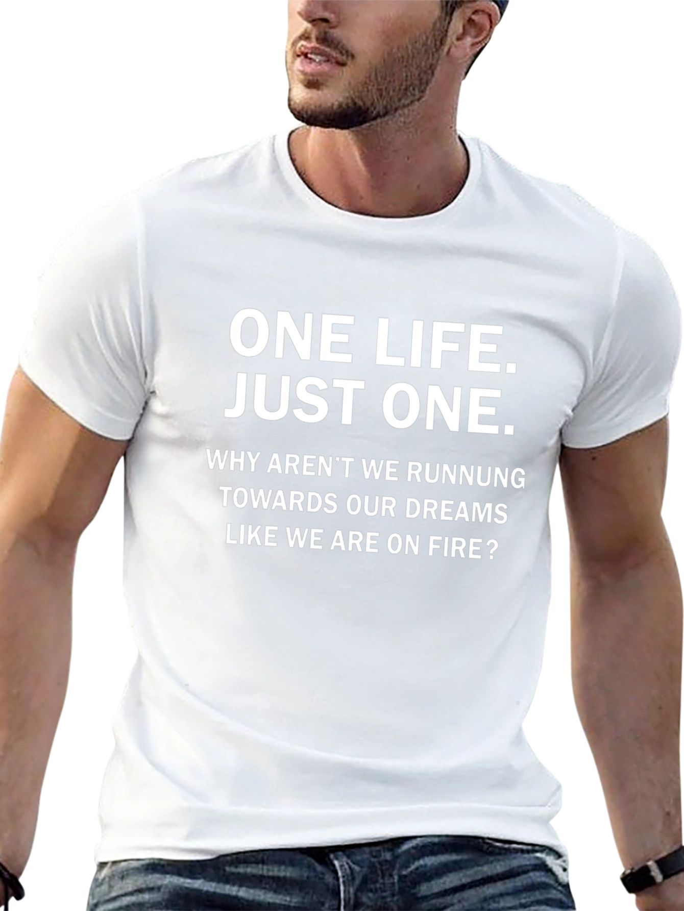 Motivational Graphic Tee - One Life Just One