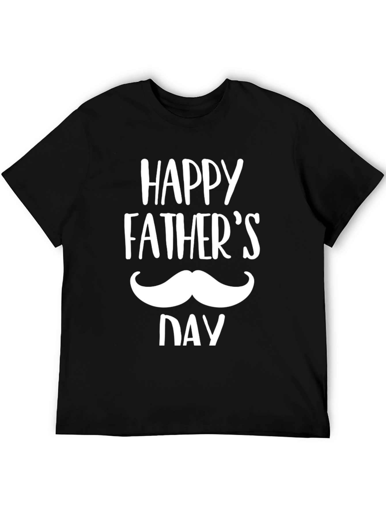 Happy Fathers Day Graphic Tee - Black Cotton T-Shirt