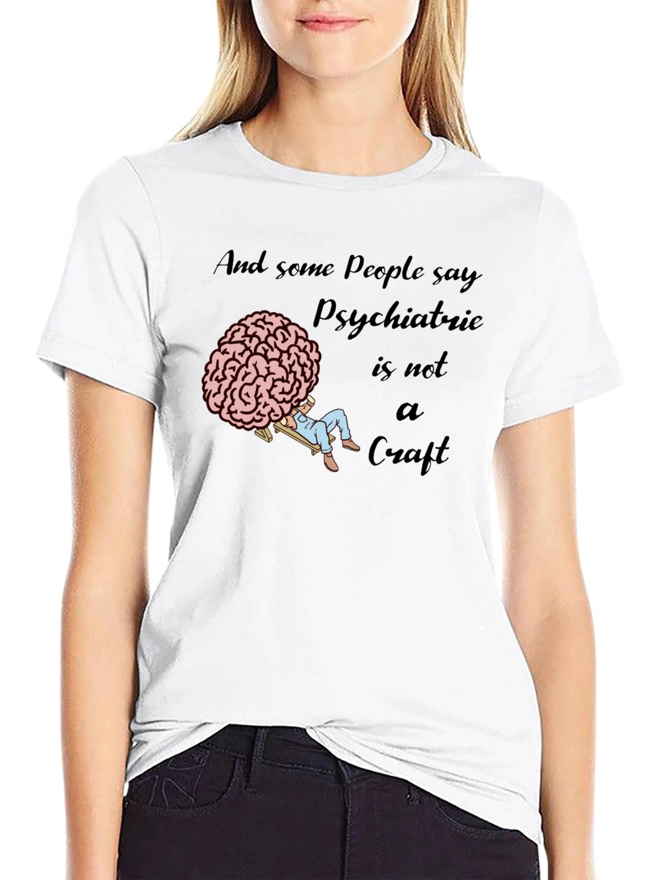 Psychiatric Craft T-Shirt - Novelty Brain Tee