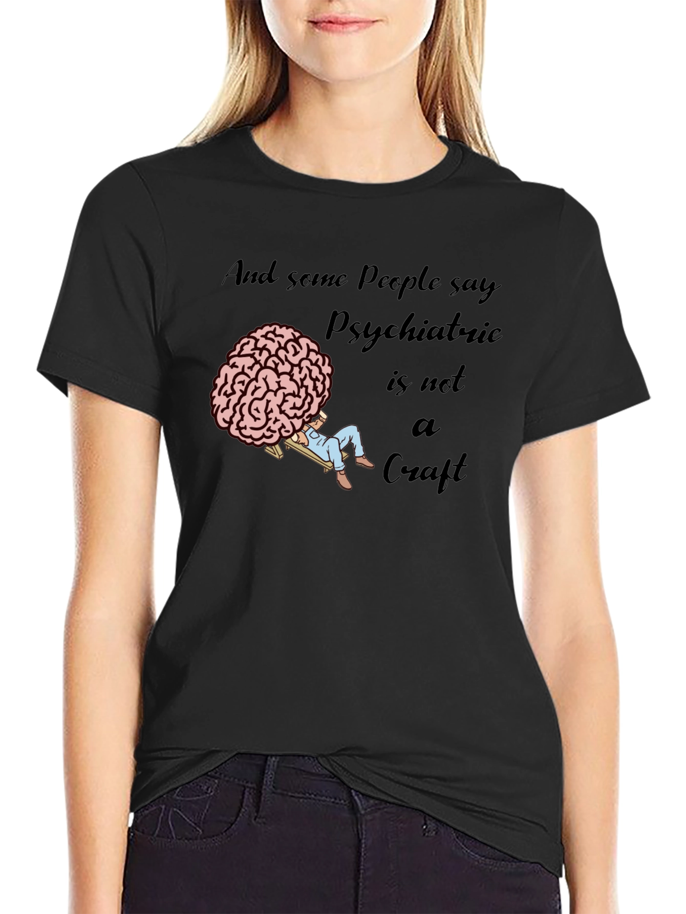 Psychiatric Craft T-Shirt - Novelty Brain Tee