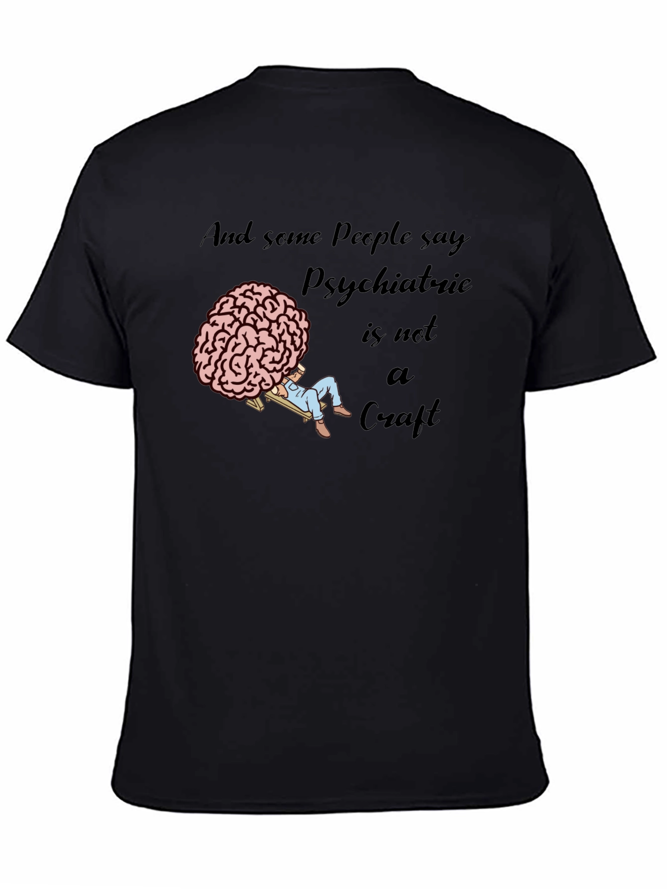 Psychiatric Craft T-Shirt - Novelty Brain Tee