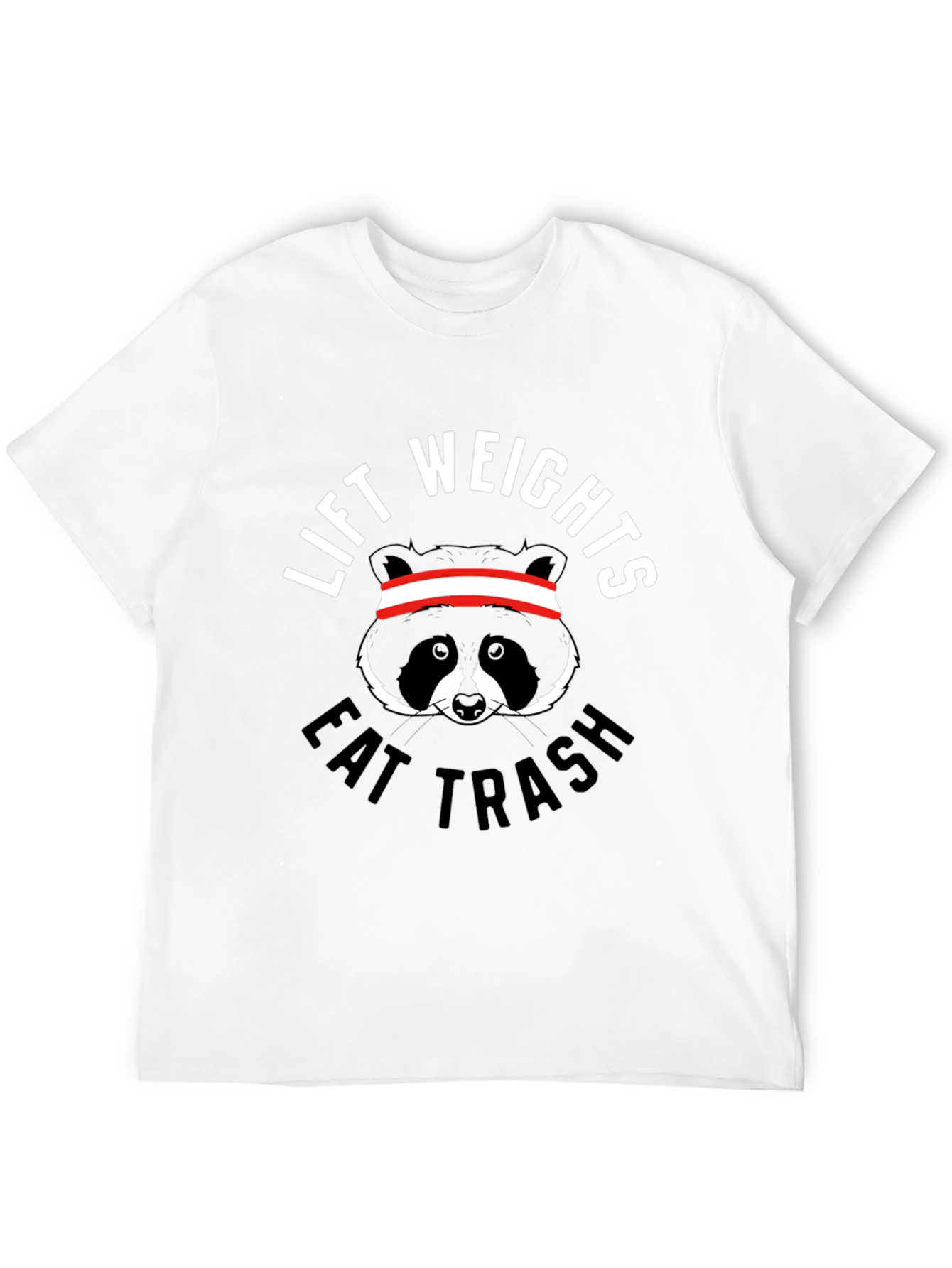 Lift Weights Eat Trash Funny Raccoon Gym T-Shirt
