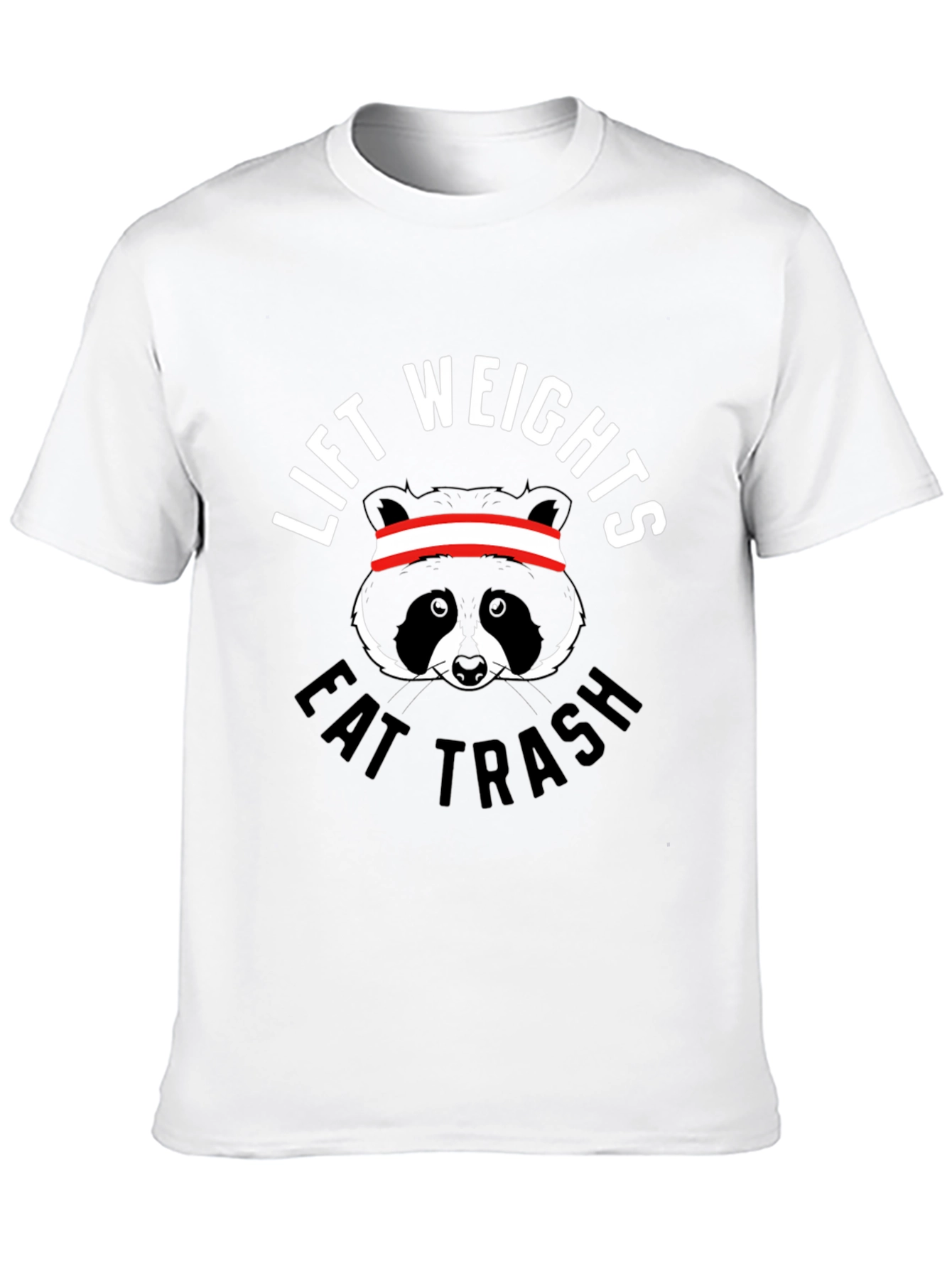 Lift Weights Eat Trash Funny Raccoon Gym T-Shirt
