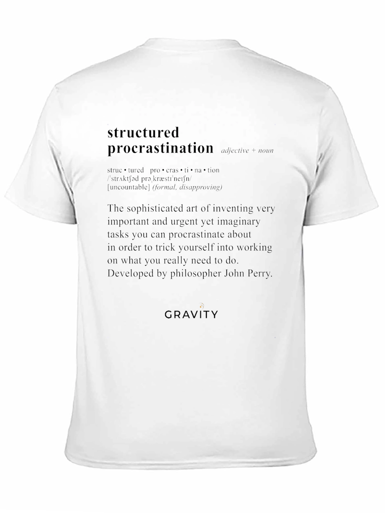Structured Procrastination Definition T-Shirt