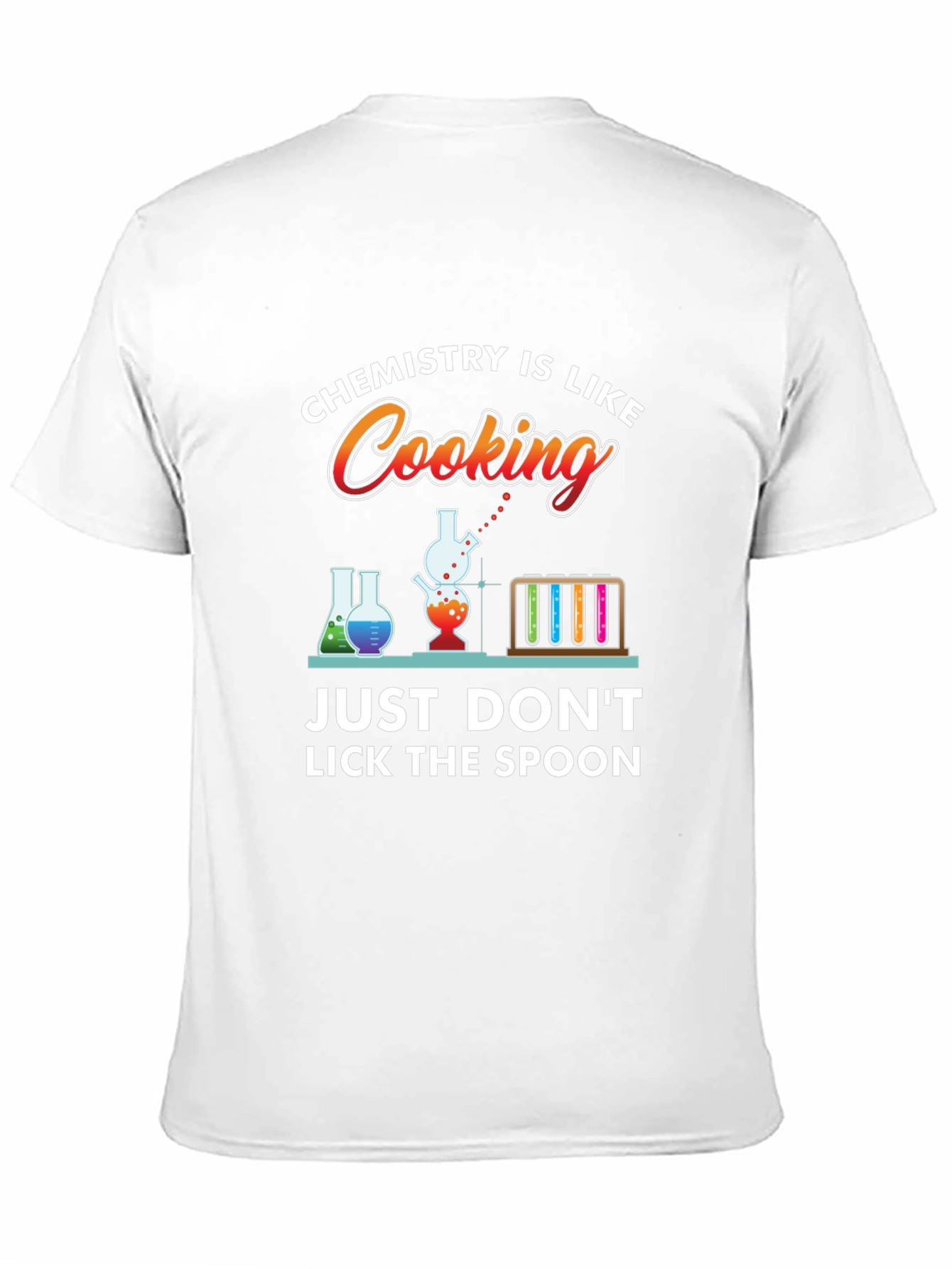 Chemistry Cooking T-Shirt: Dont Lick the Spoon!
