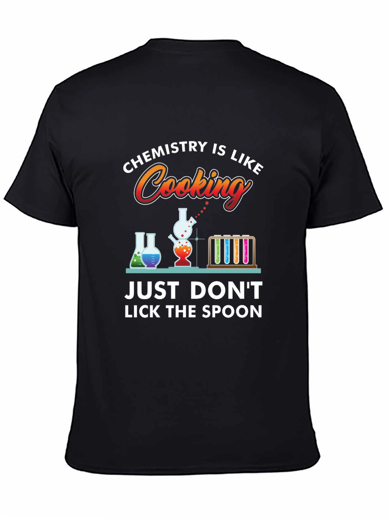 Chemistry Cooking T-Shirt: Dont Lick the Spoon!
