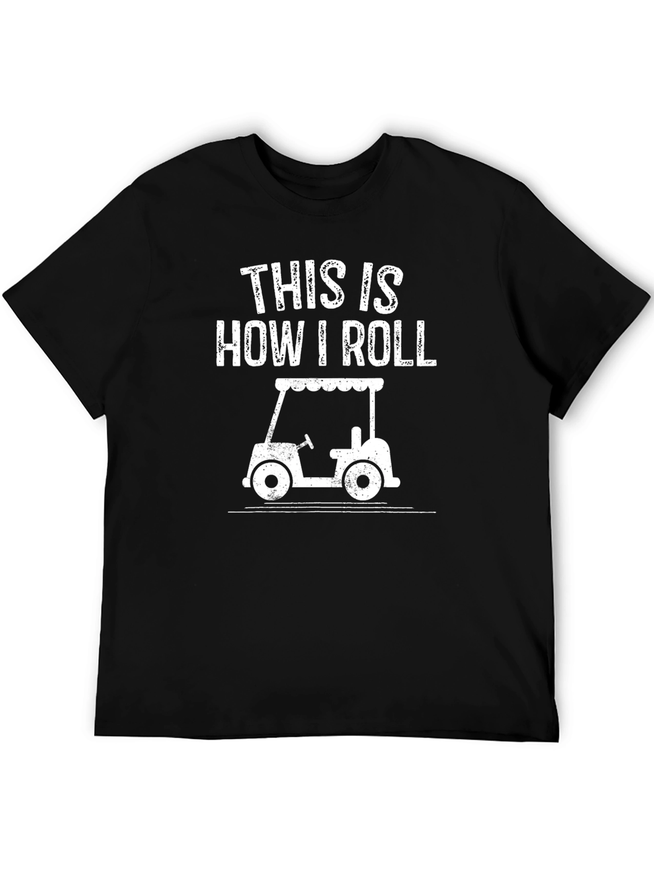 This Is How I Roll Funny Golf Cart T-Shirt
