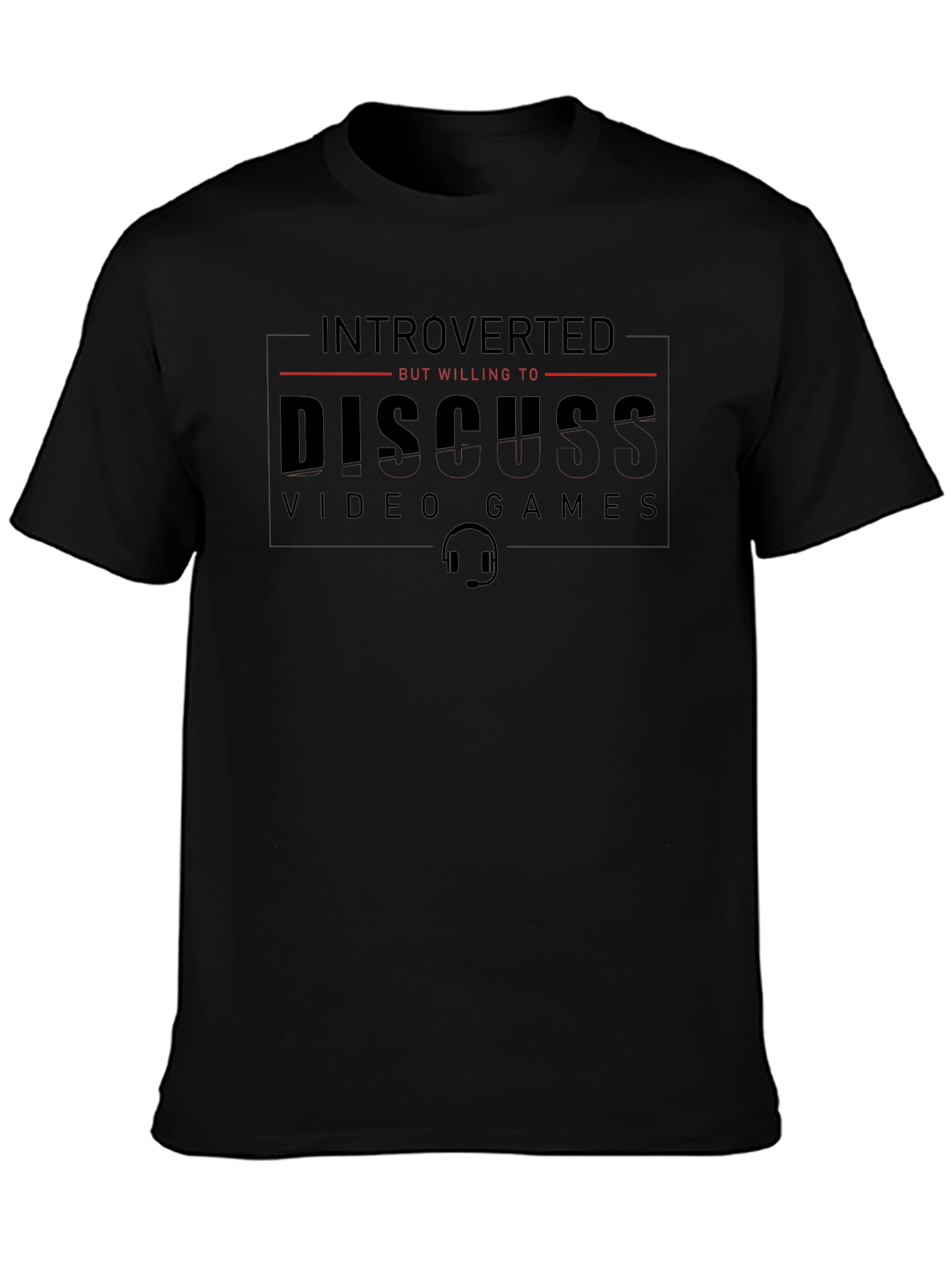Introverted Gamer T-Shirt - Discuss Video Games