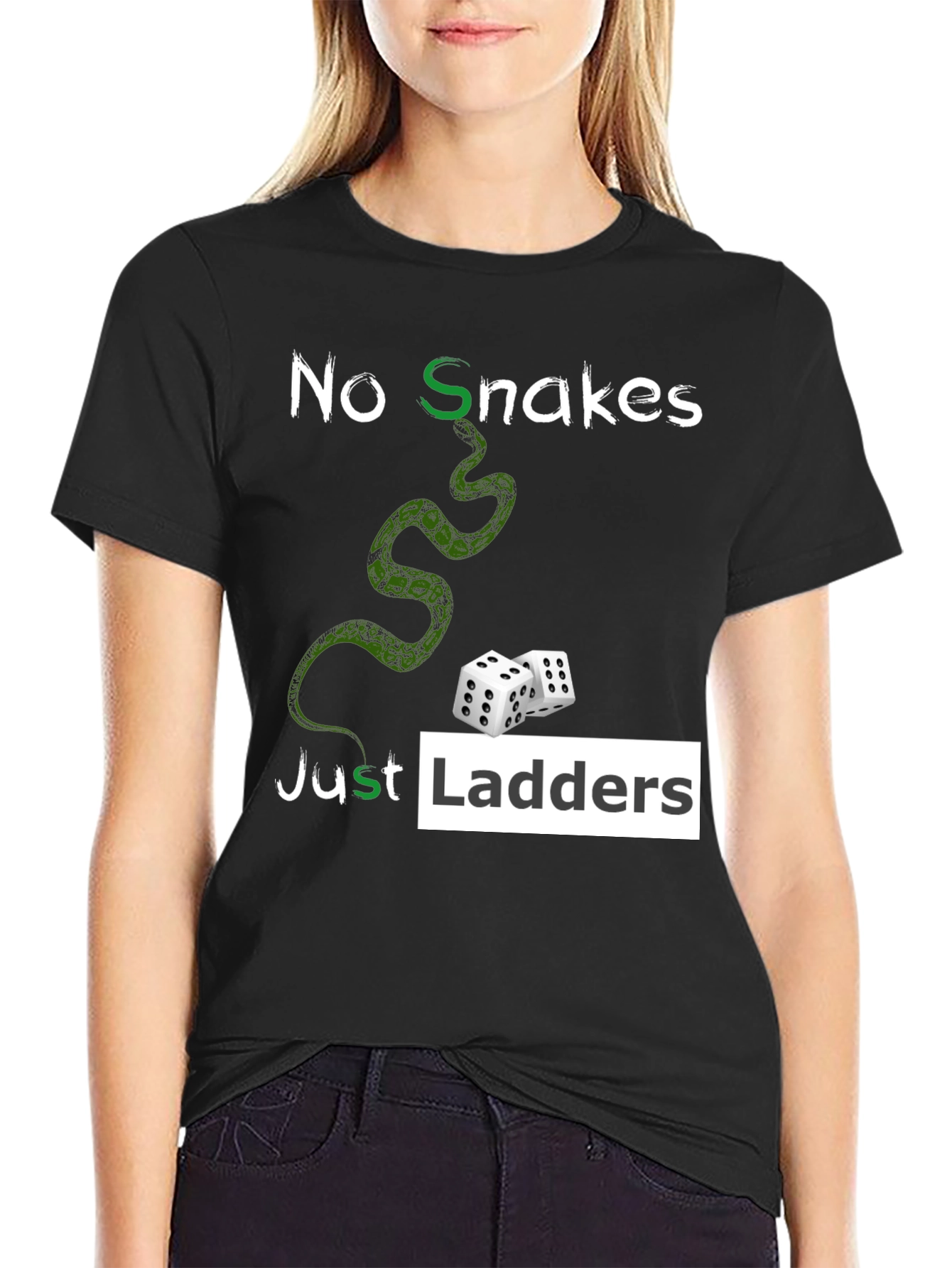 No Snakes Just Ladders Graphic T-Shirt