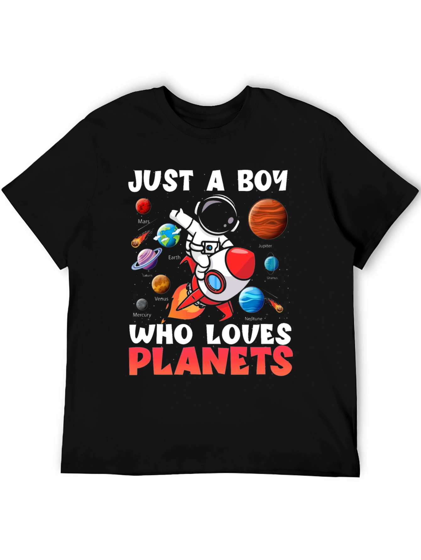 Boy Planets T-Shirt: Just a Boy Who Loves Planets!