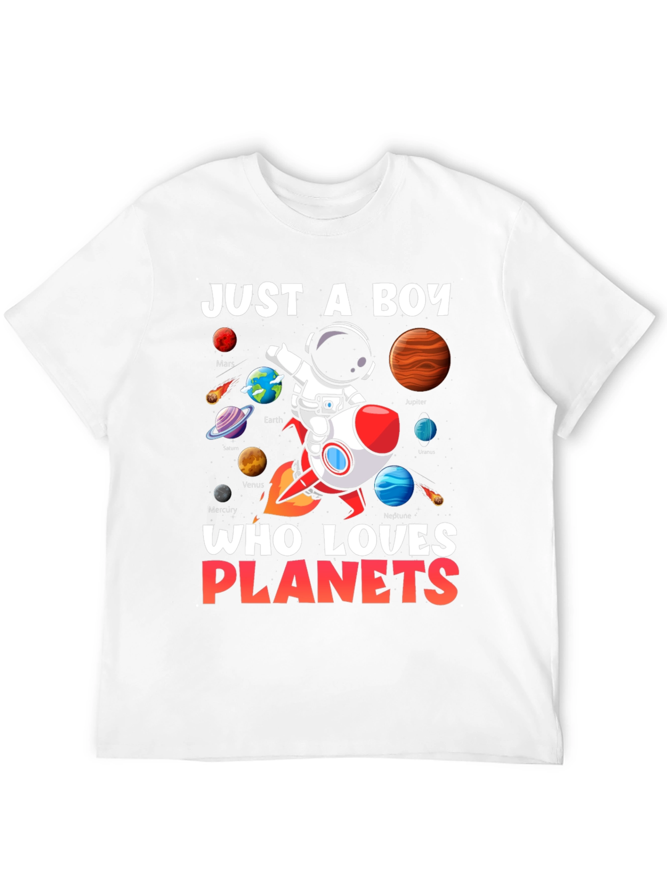 Boy Planets T-Shirt: Just a Boy Who Loves Planets!