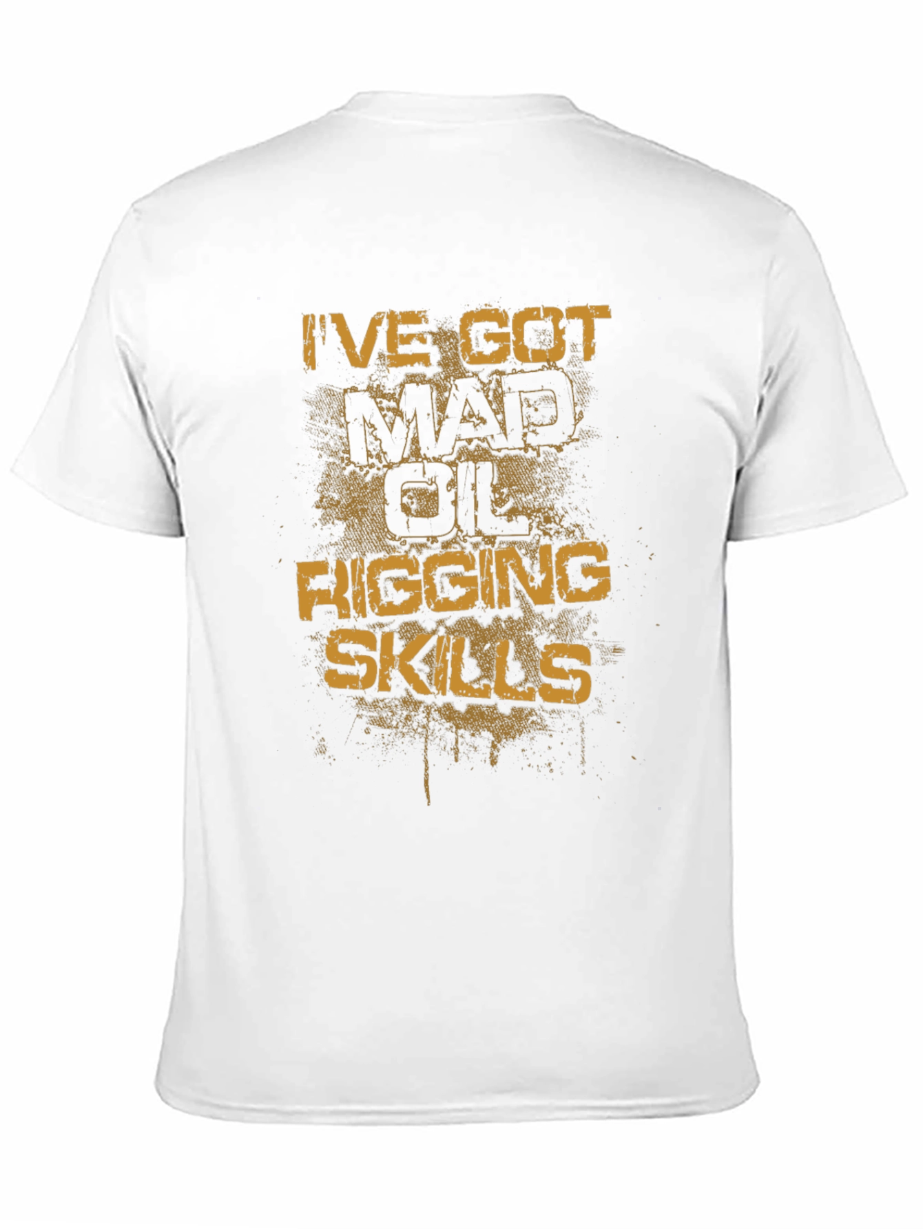Mad Oil Rigging Skills Graphic T-Shirt