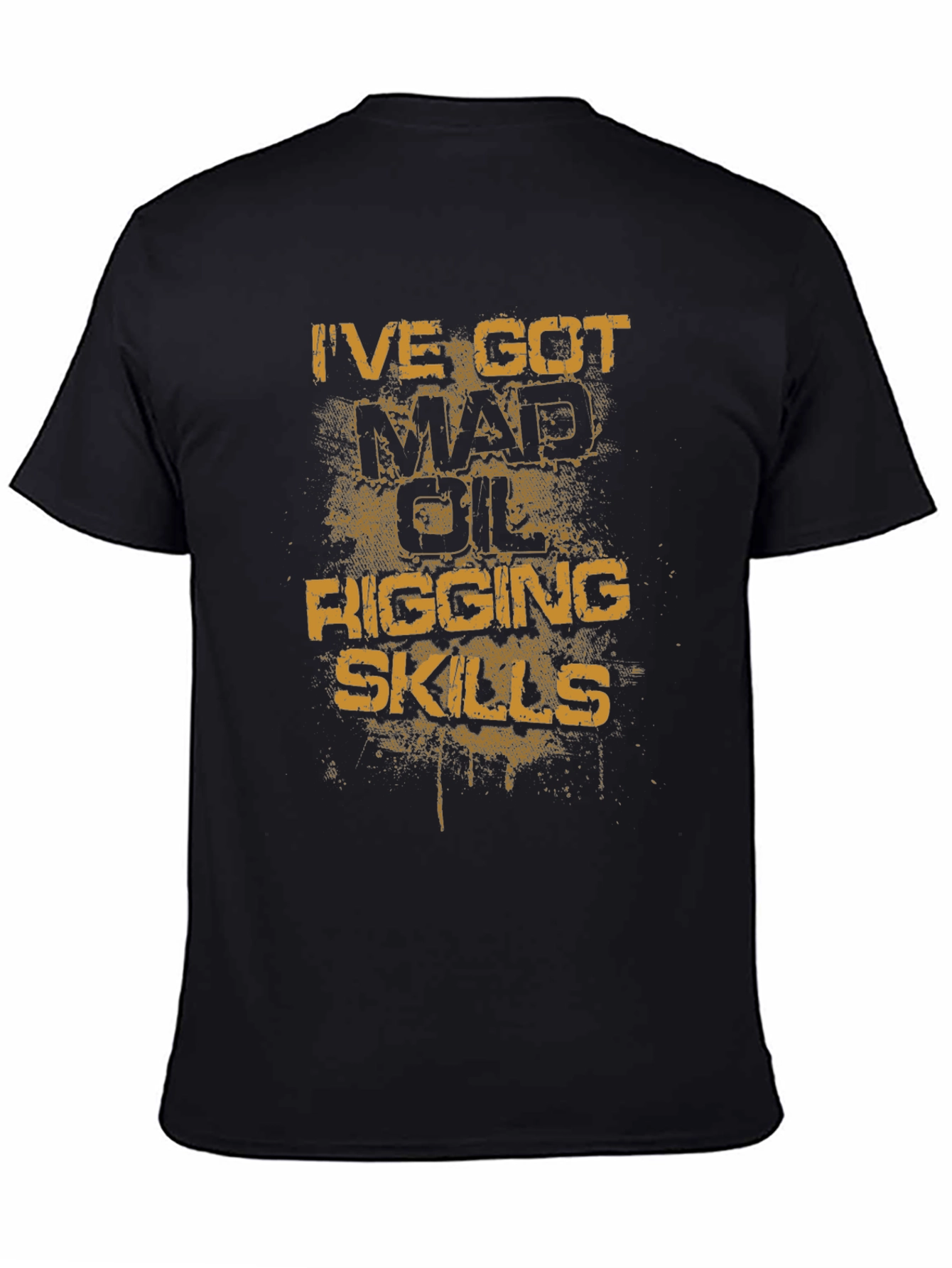 Mad Oil Rigging Skills Graphic T-Shirt
