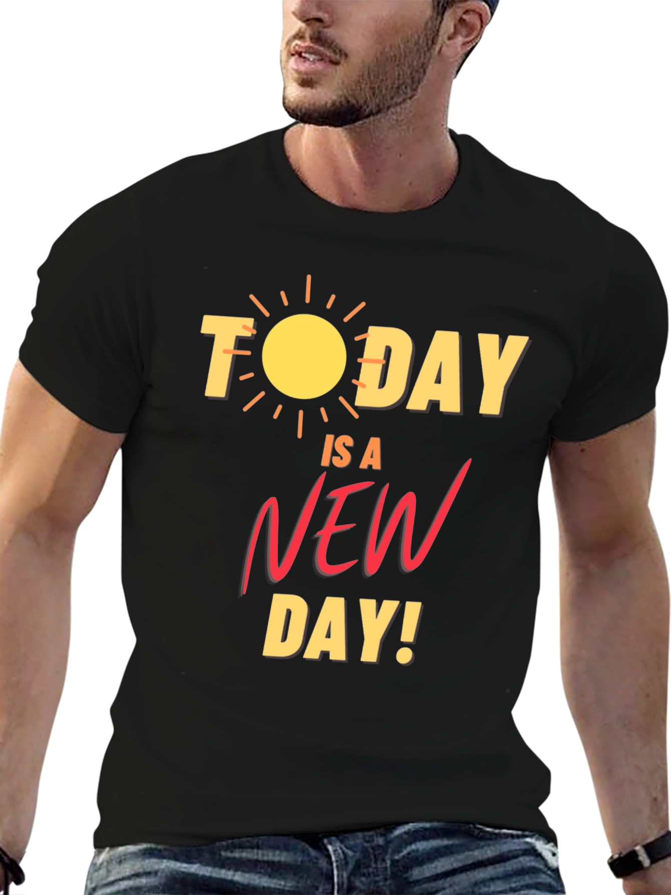 Today is a New Day Graphic T-Shirt
