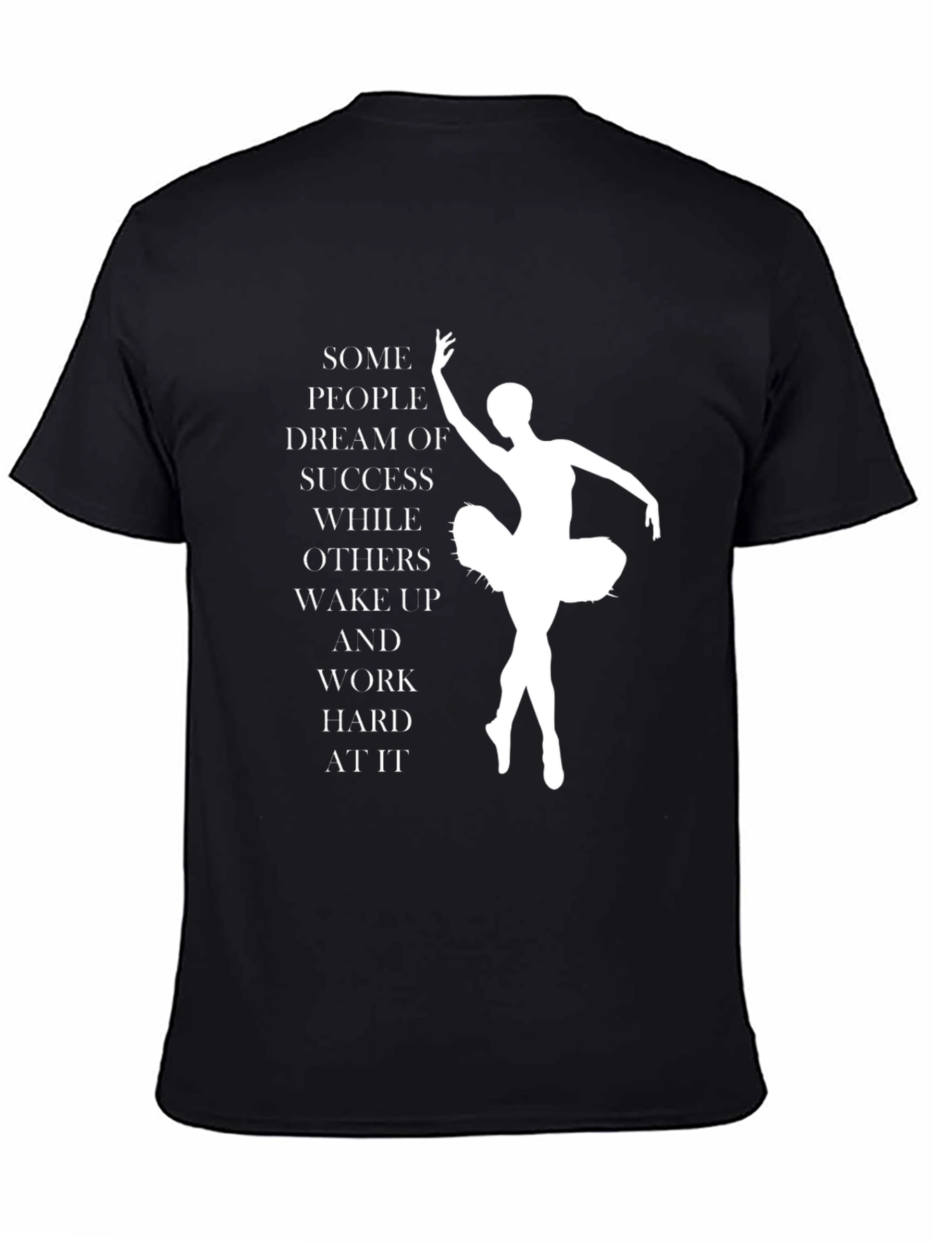 Inspirational Ballerina T-Shirt