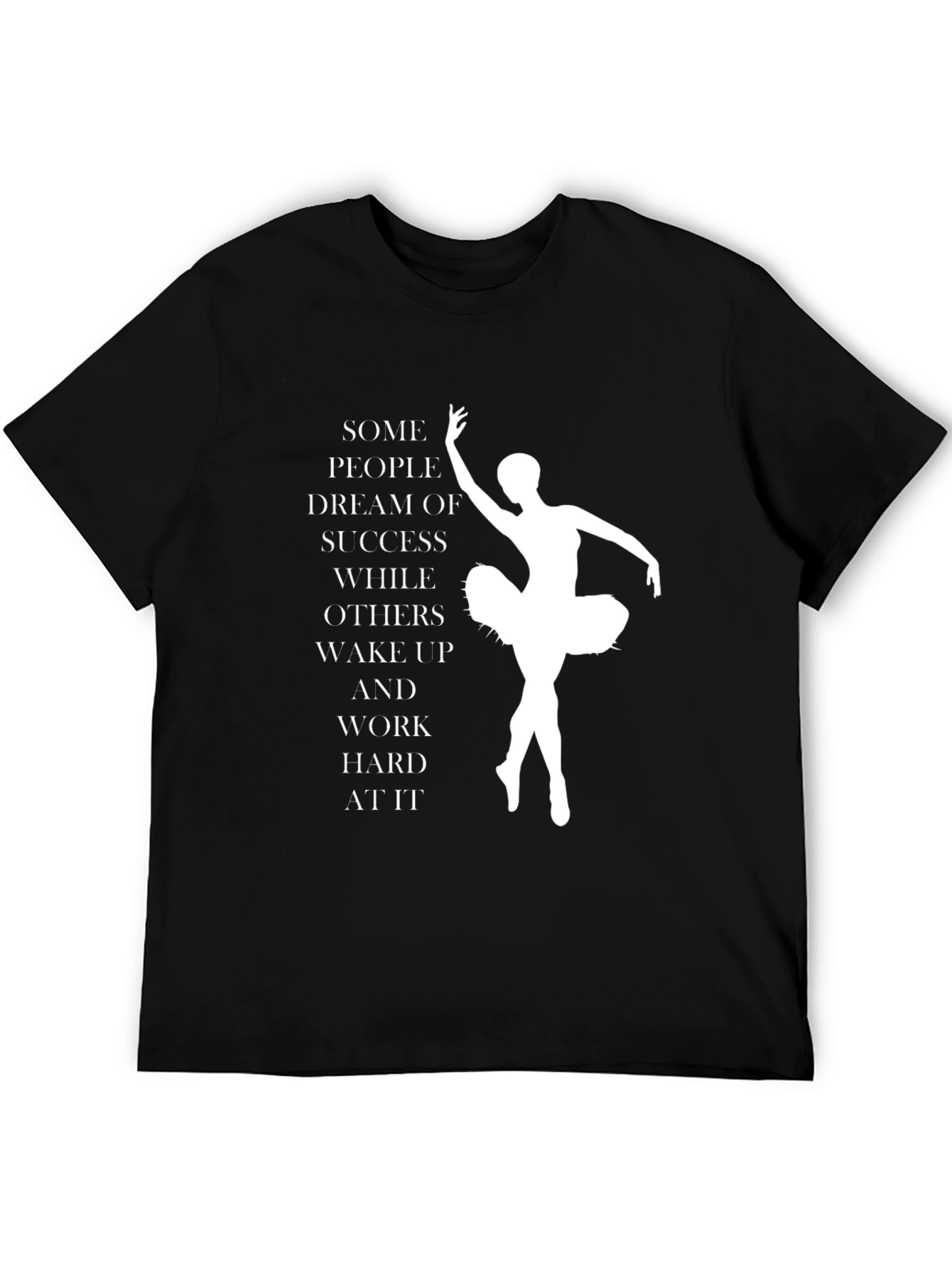 Inspirational Ballerina T-Shirt
